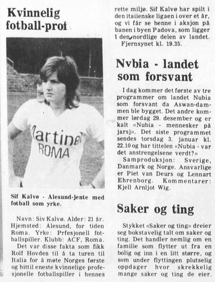Avisartikkel om Sif Kalvø, fotballspiller. M/bilde av Kalvø, hvit t-skjorte.