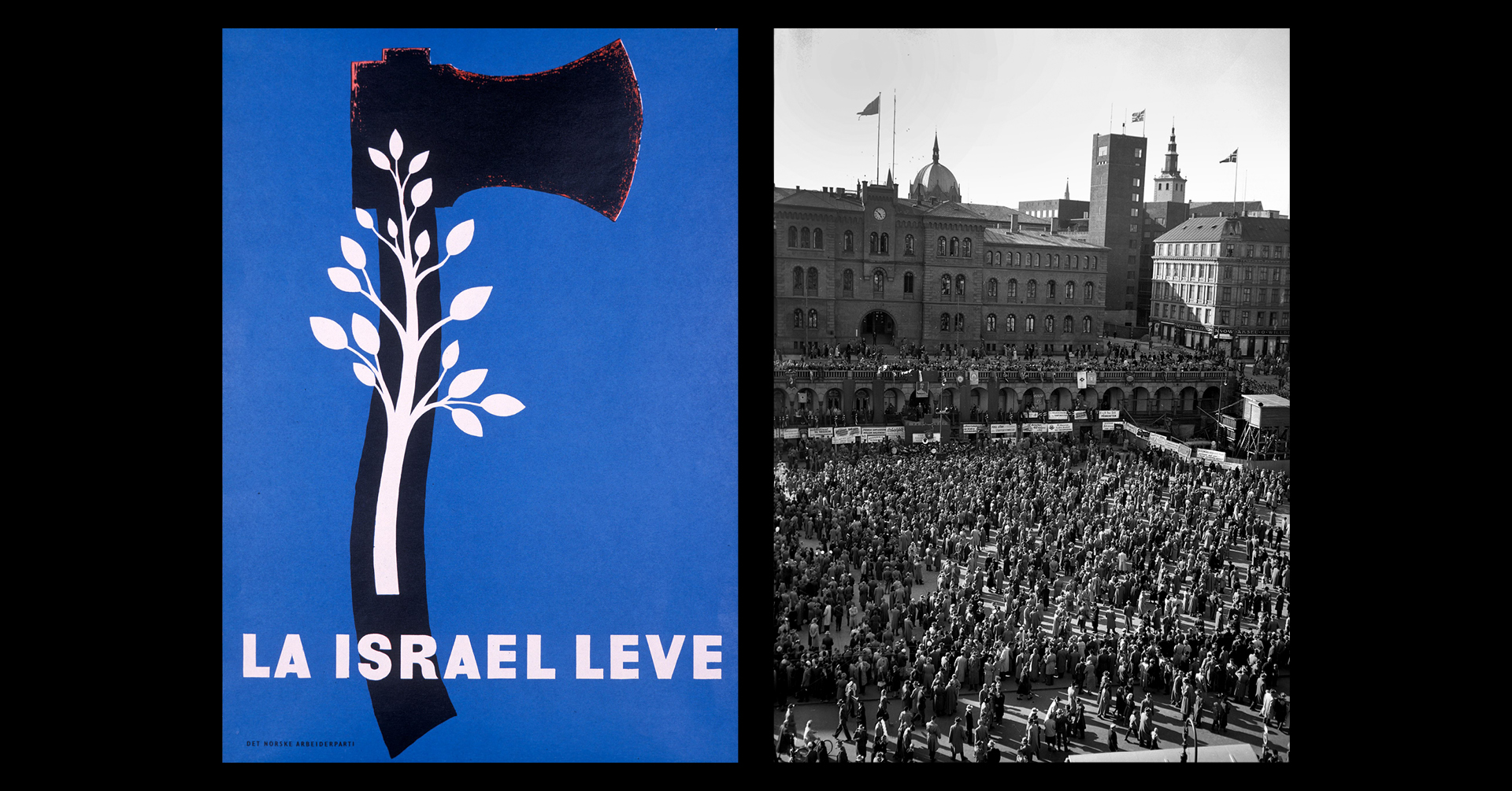 Plakat med påskriften "La Israel leve" og foto fra 1. mai på Youngstorget i 1965