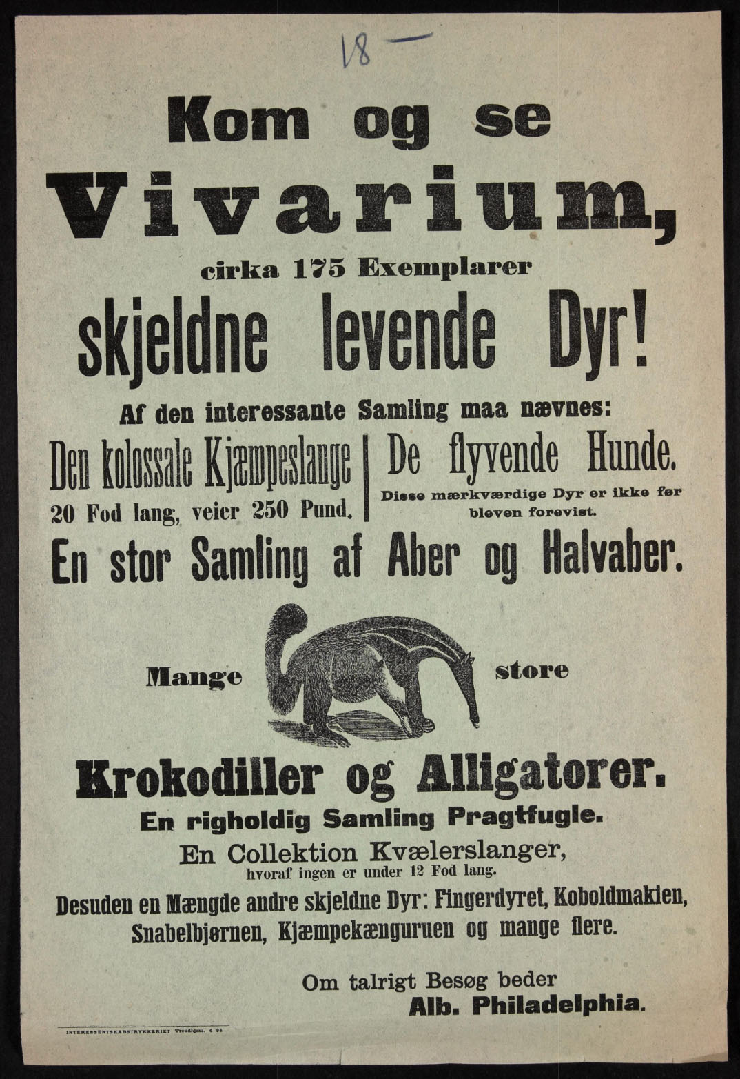 Tekstplakat «Kom og se - Vivarium - skjeldne levende Dyr!». Mange dyr nevnes, og med en illustrasjon av en maursluker