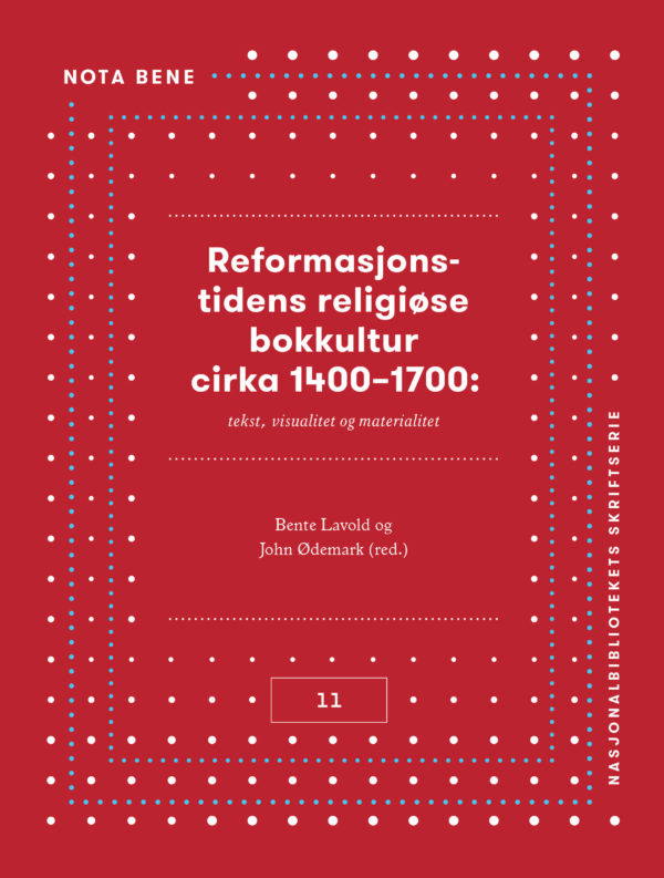 Reformasjonstidens religiøse bokkultur cirka 1400–1700