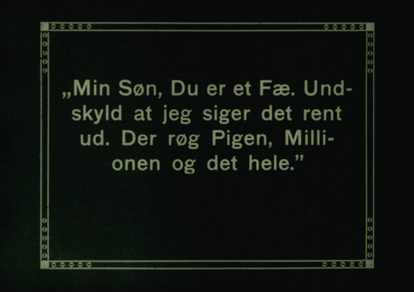 Min Søn, Du er et Fæ