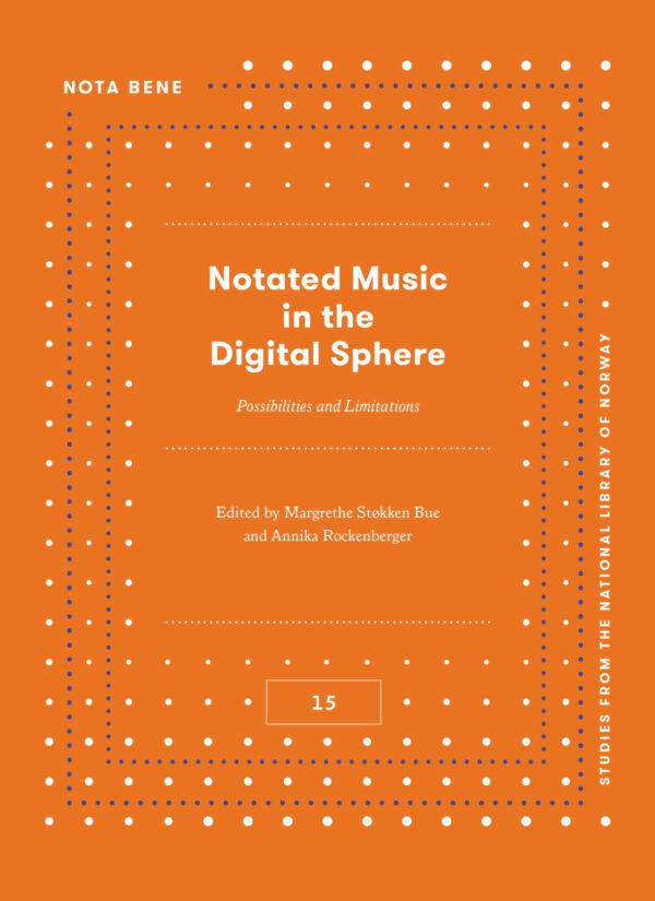 Notated Music in the Digital Sphere