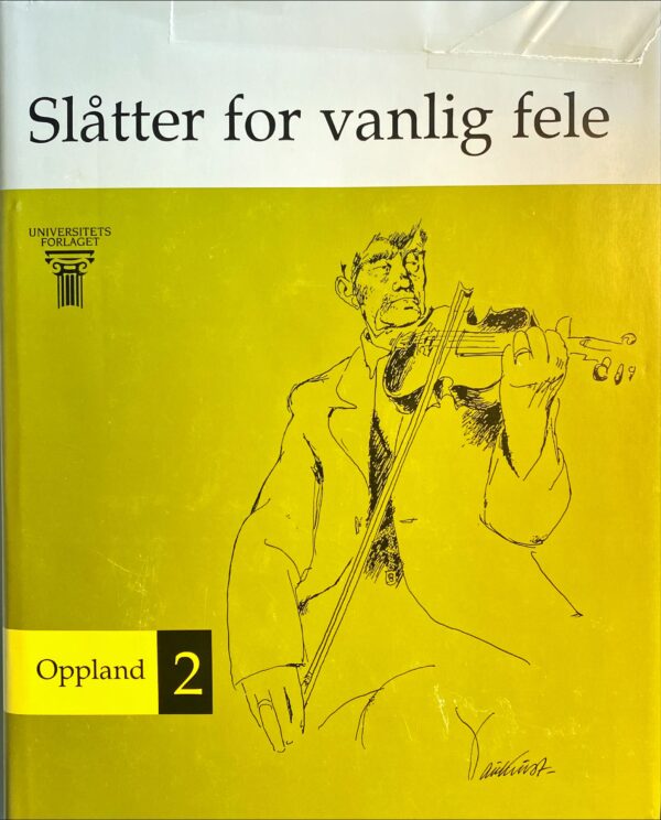 Slåtter for vanlig fele: 2 / Oppland