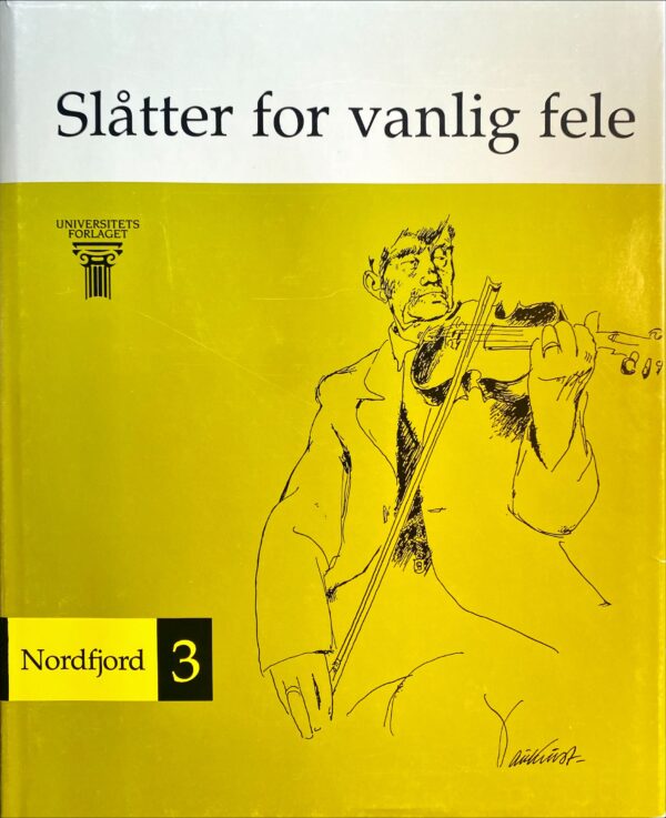 Slåtter for vanlig fele: 3 /  Nordfjord