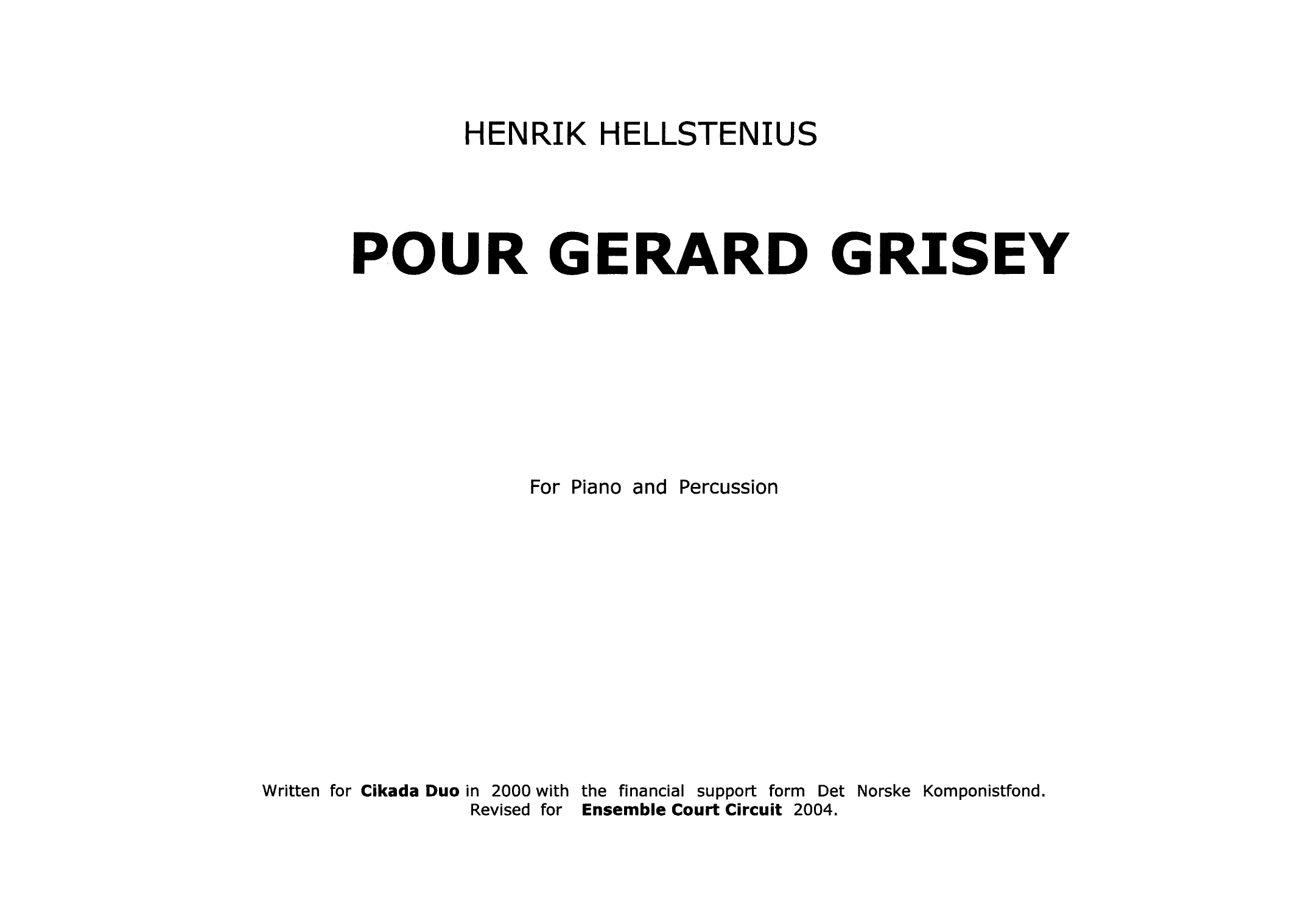 Pour Gerard Grisey - For Piano and Percussion
