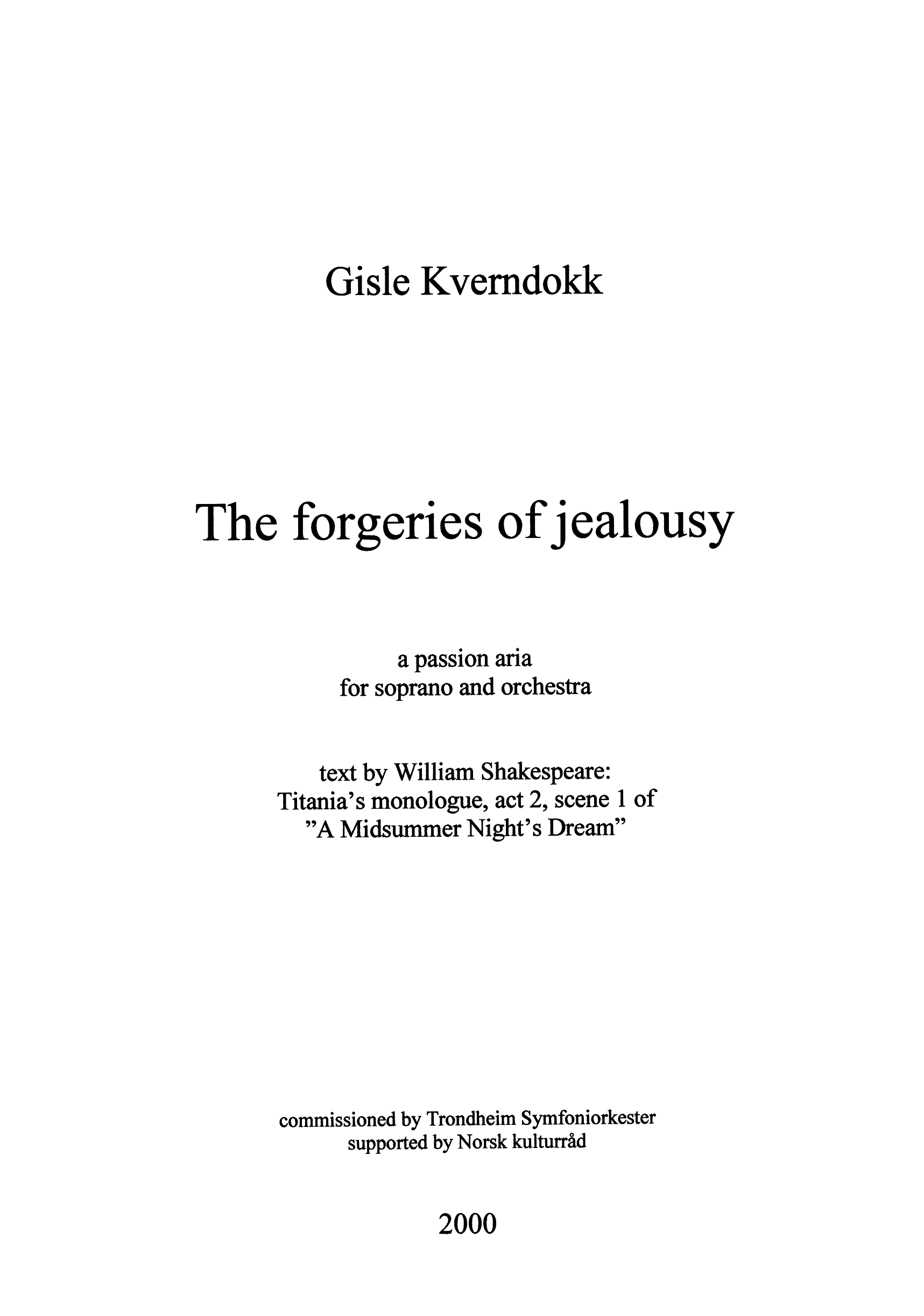 The Forgeries of Jealousy - A Passion Aria for Soprano and Orchestra