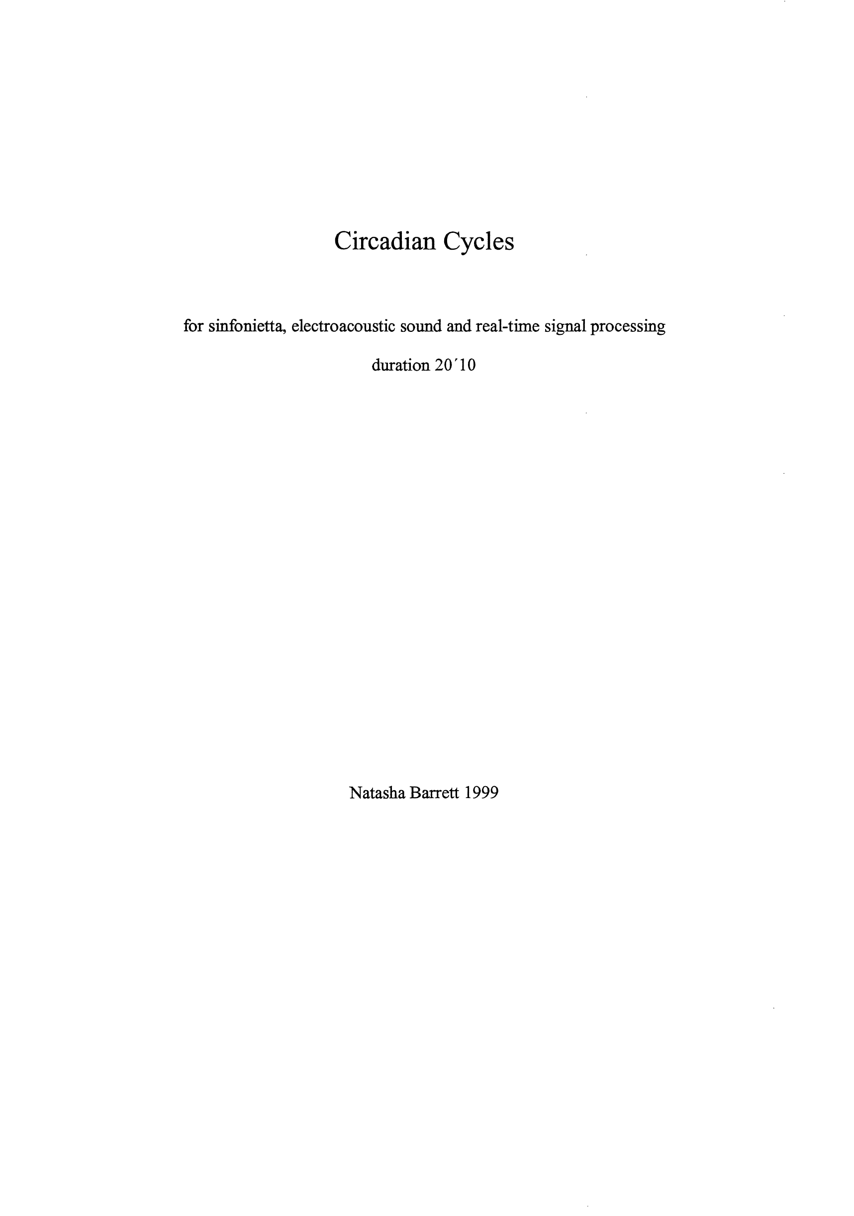 Circadian Cycles - For sinfonietta, electroacoustic sound and real-time signal processing