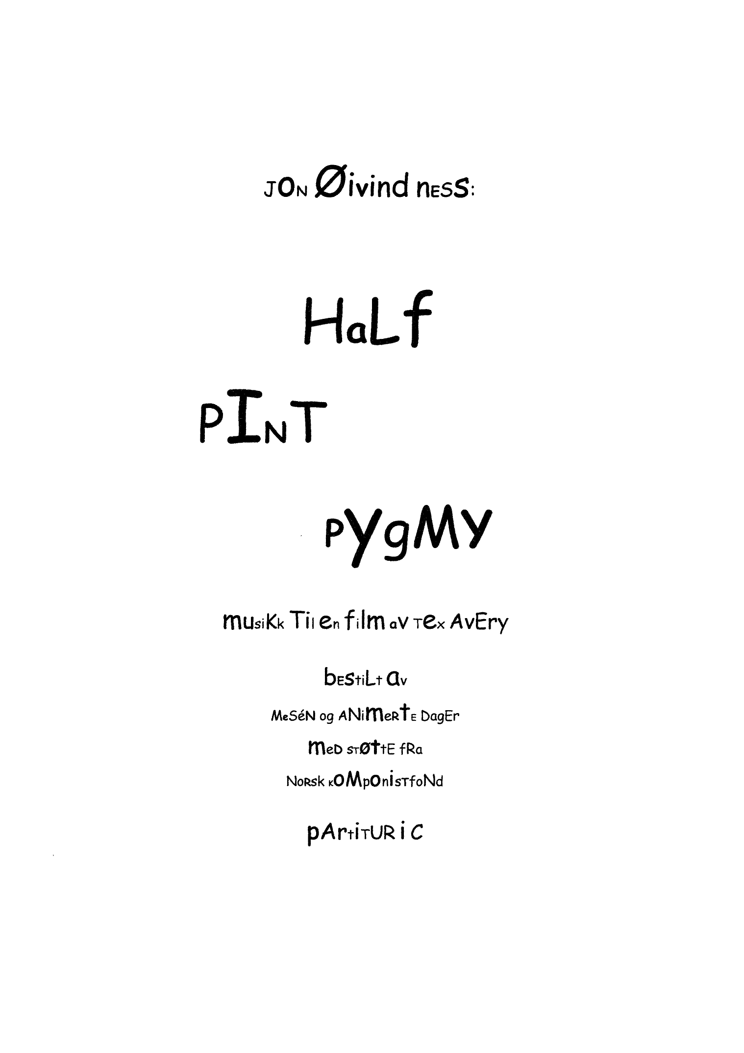 Half Pint Pygmy - Musikk til en film av Tex Avery