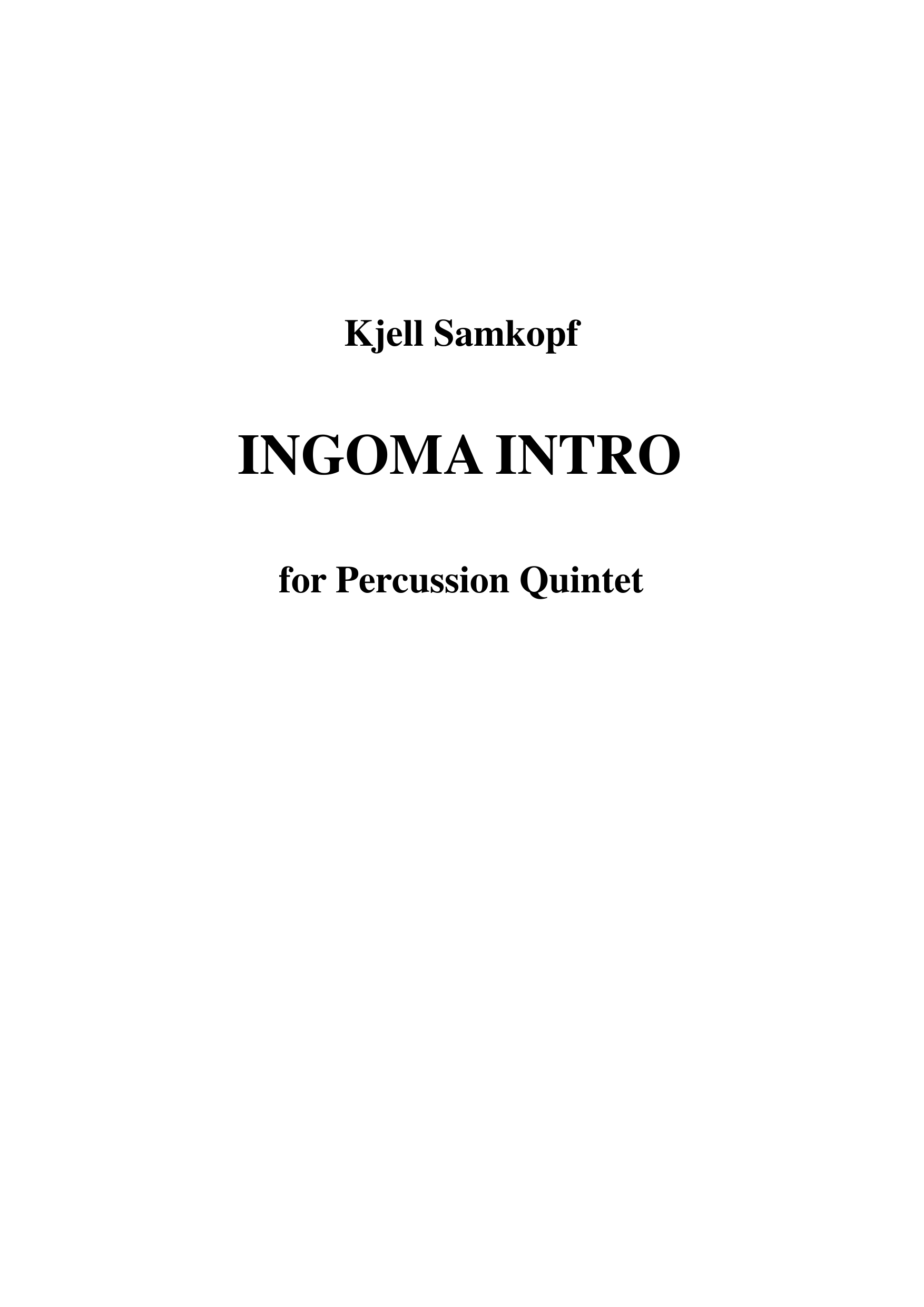 Ingoma Intro - For Percussion Quintet