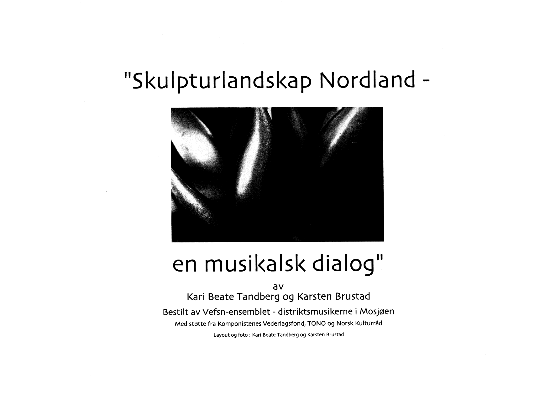 Skulpturlandskap Nordland - En musikalsk dialog