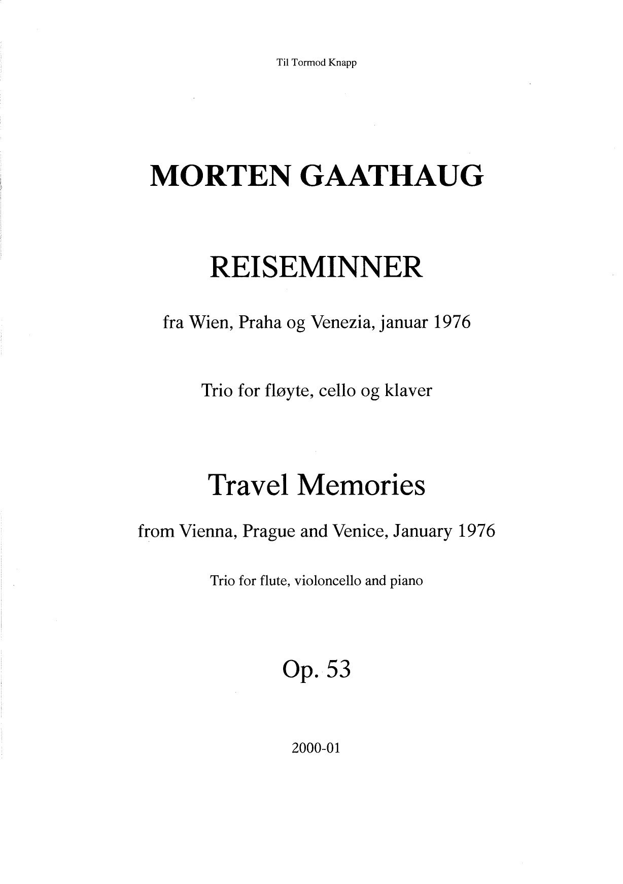Reiseminner - Fra Wien, Praha og Venezia, januar 1976, op. 53