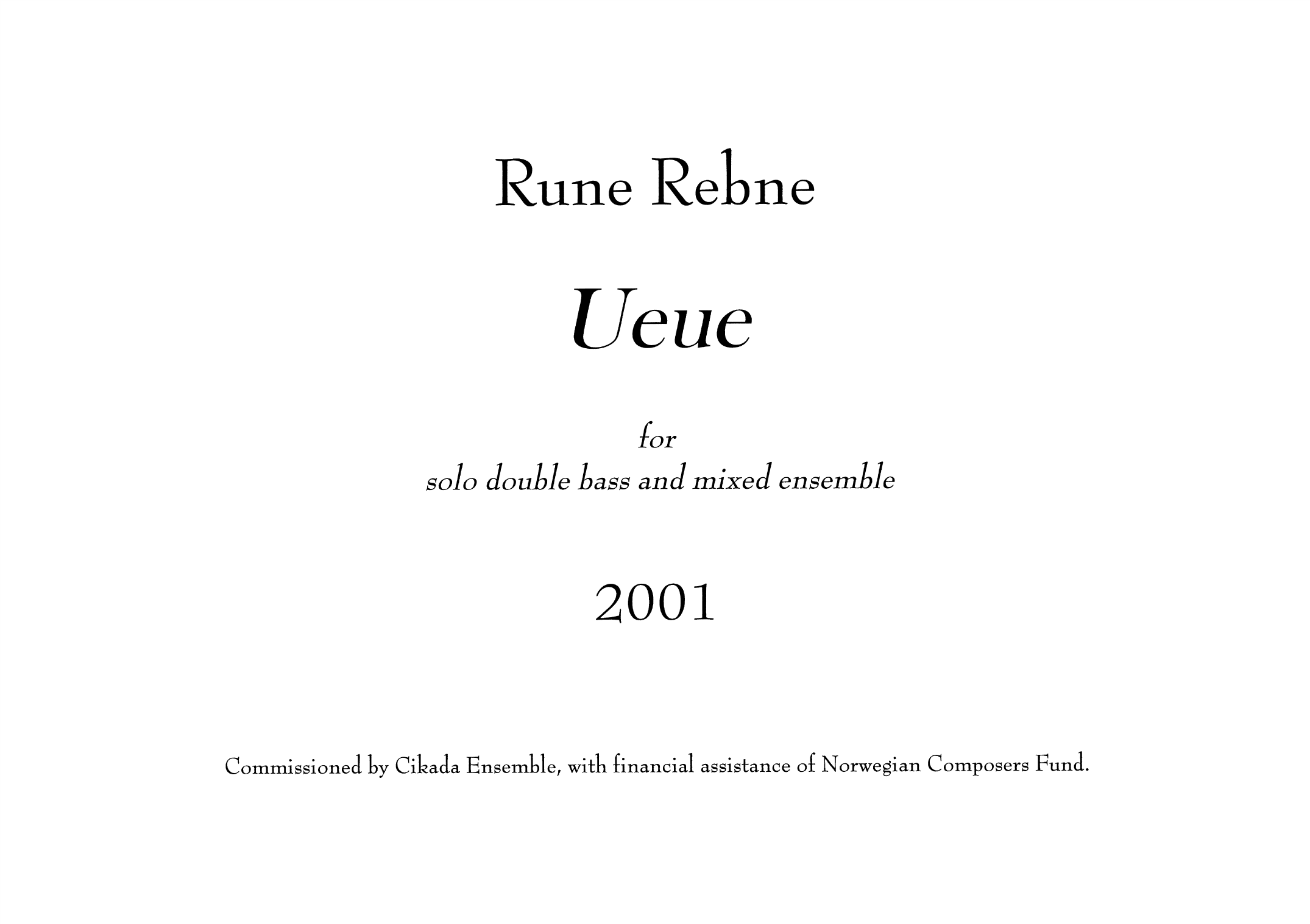 Ueue - For solo double bass and mixed ensemble