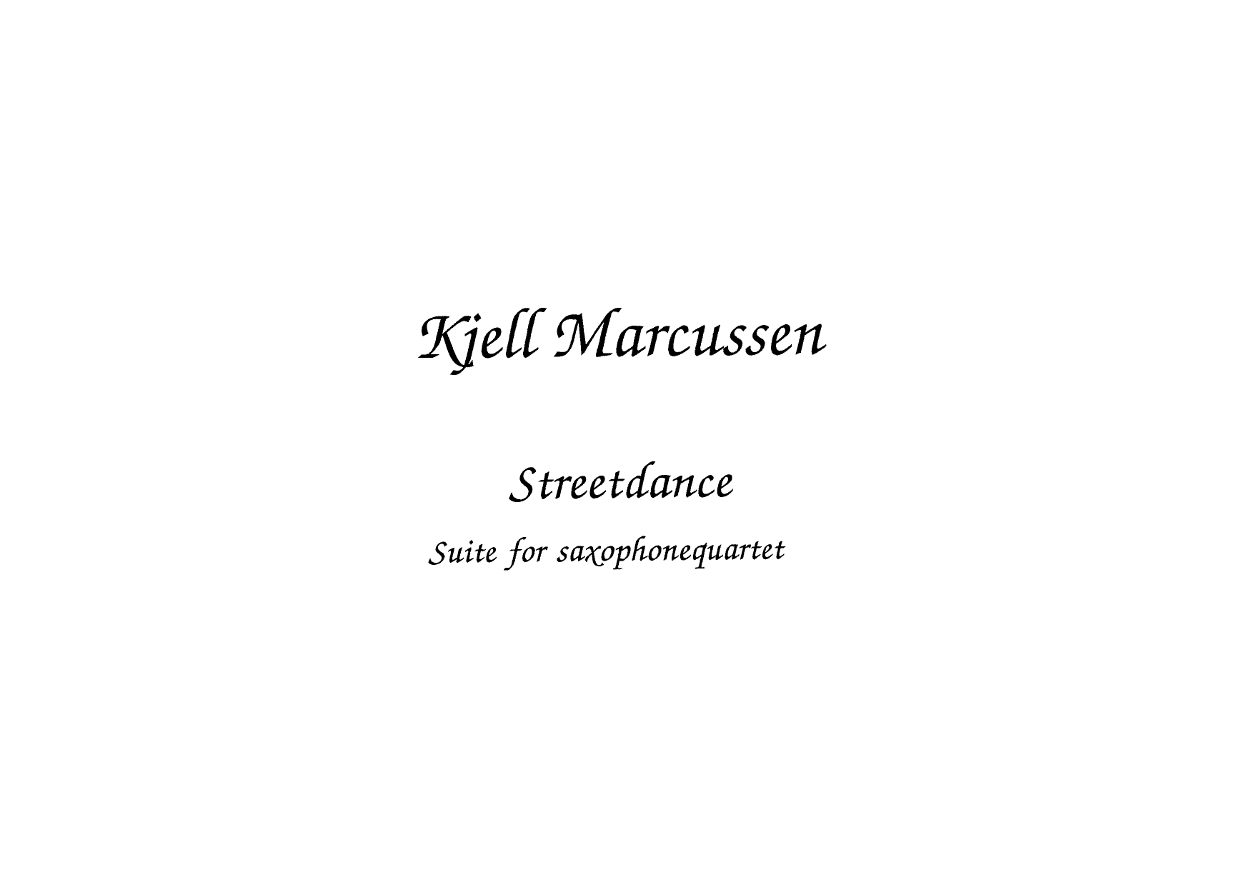 Streetdance - Suite for Saxophone Quartet