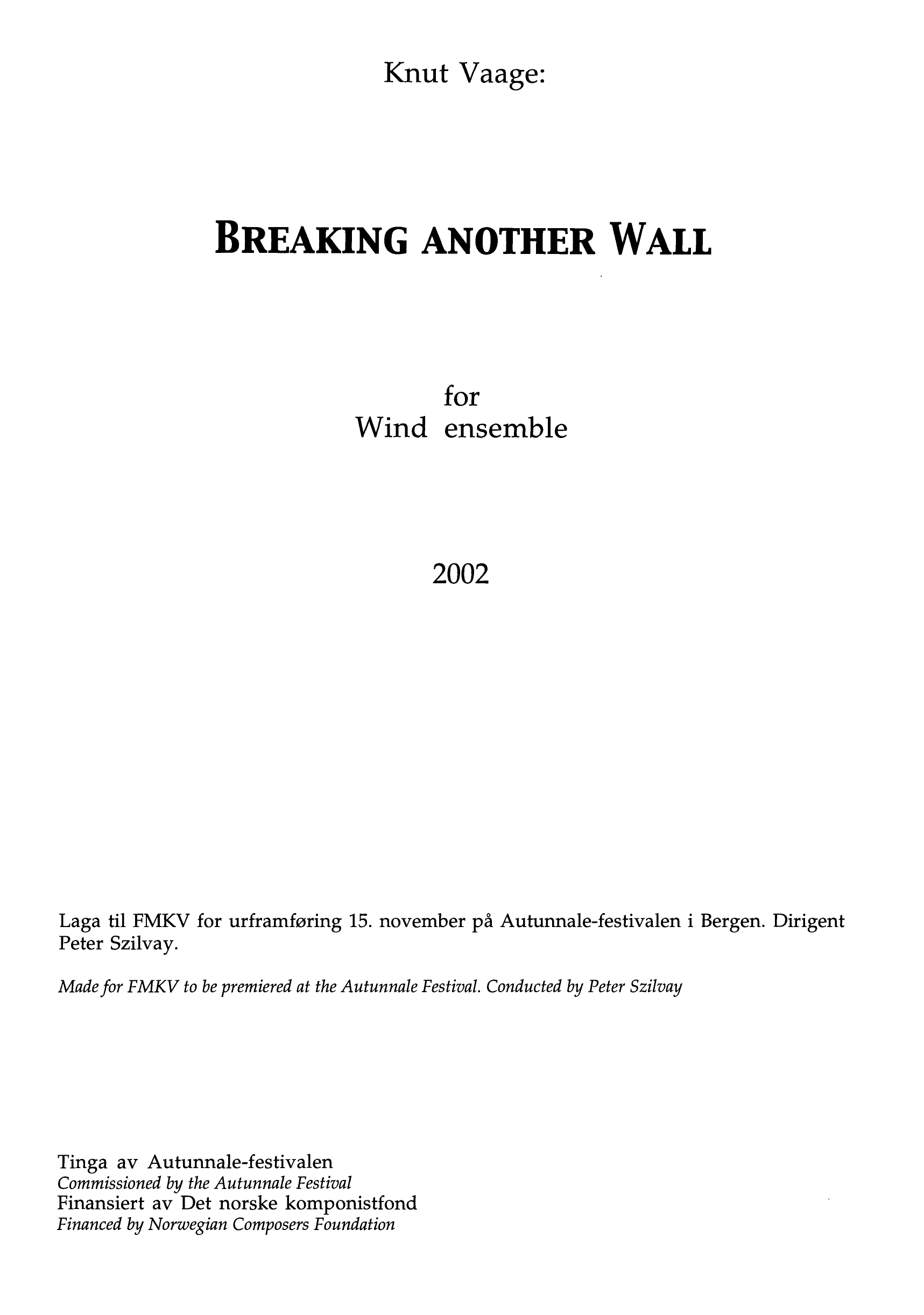 Breaking Another Wall - For Wind Ensemble