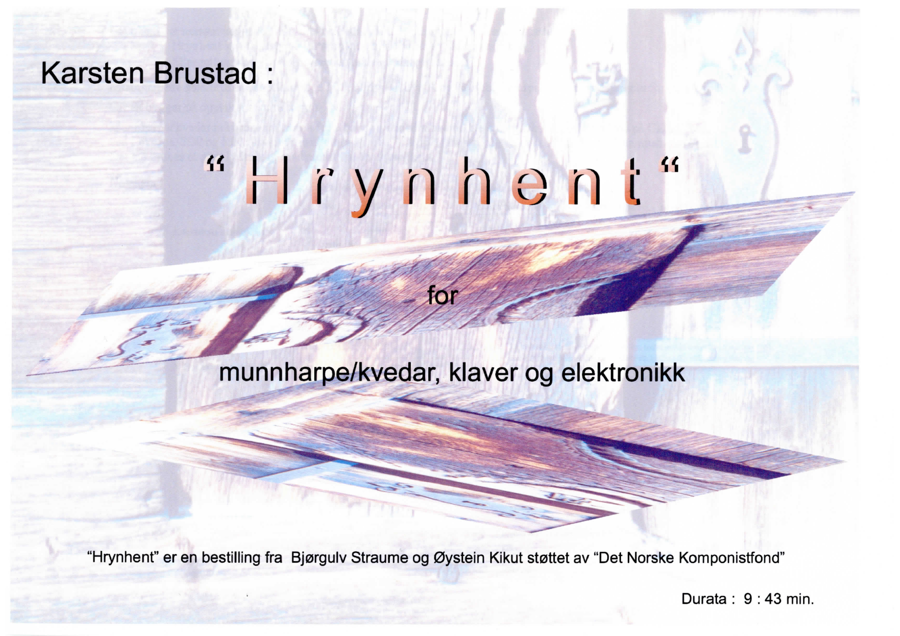Hrynhent - For munnharpe/kvedar, klaver og elektronikk