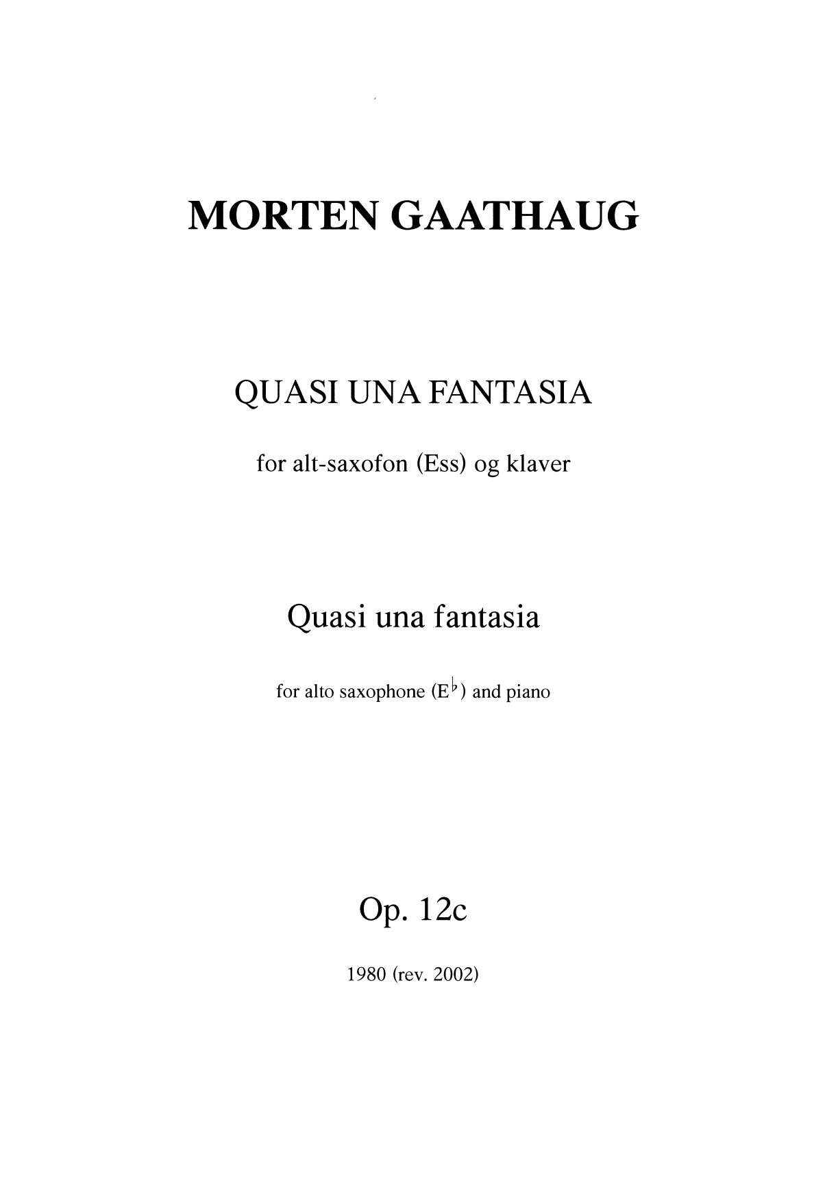 Quasi una fantasia - For alt-saxofon og klaver, op. 12 c