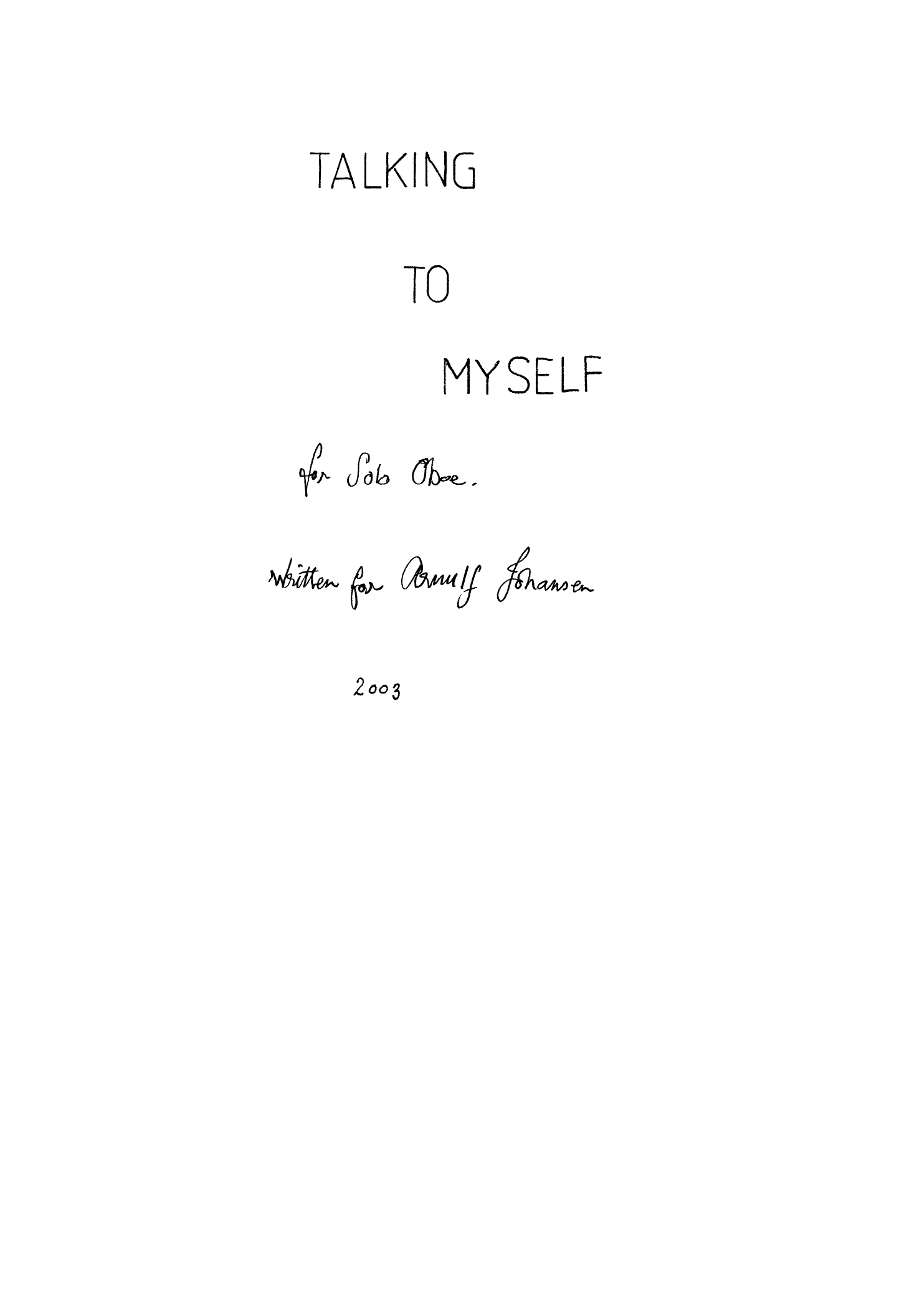 Talking to Myself - For Solo Oboe