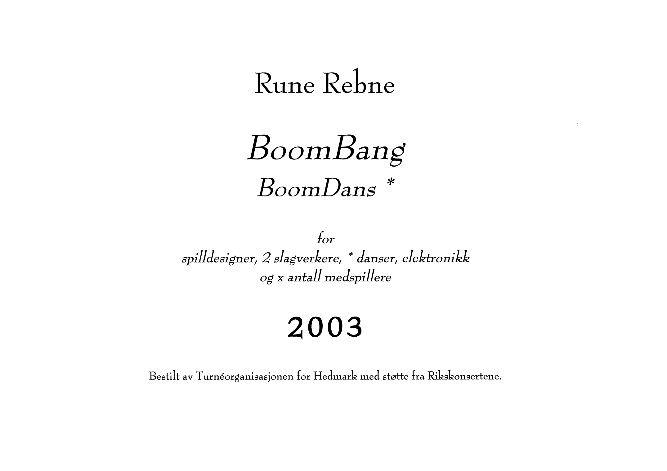 BoomBang - BoomDans : For spilldesigner, 2 slagverkere, danser, elektronikk og x antall medspillere
