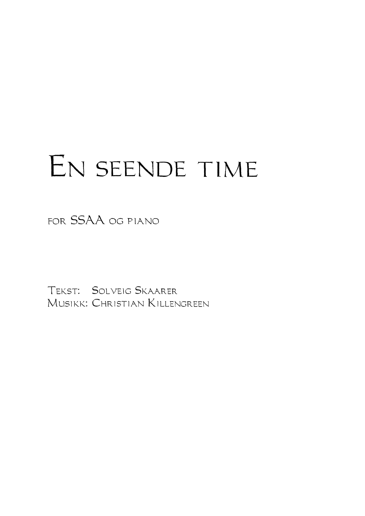 En seende time - For SSAA og piano