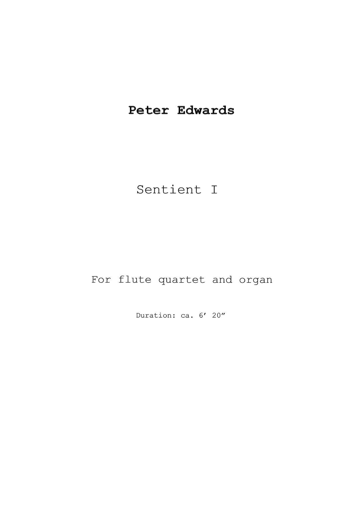 Sentient I - For flute quartet and organ