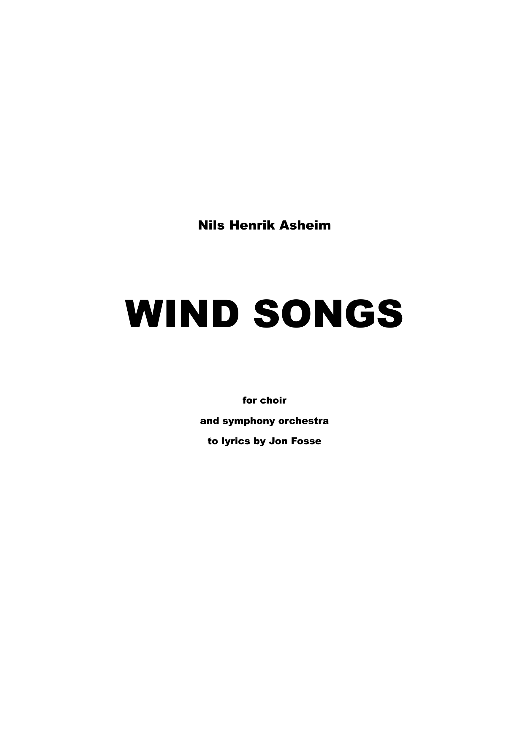 Wind Songs - For Choir and Symphony Orchestra