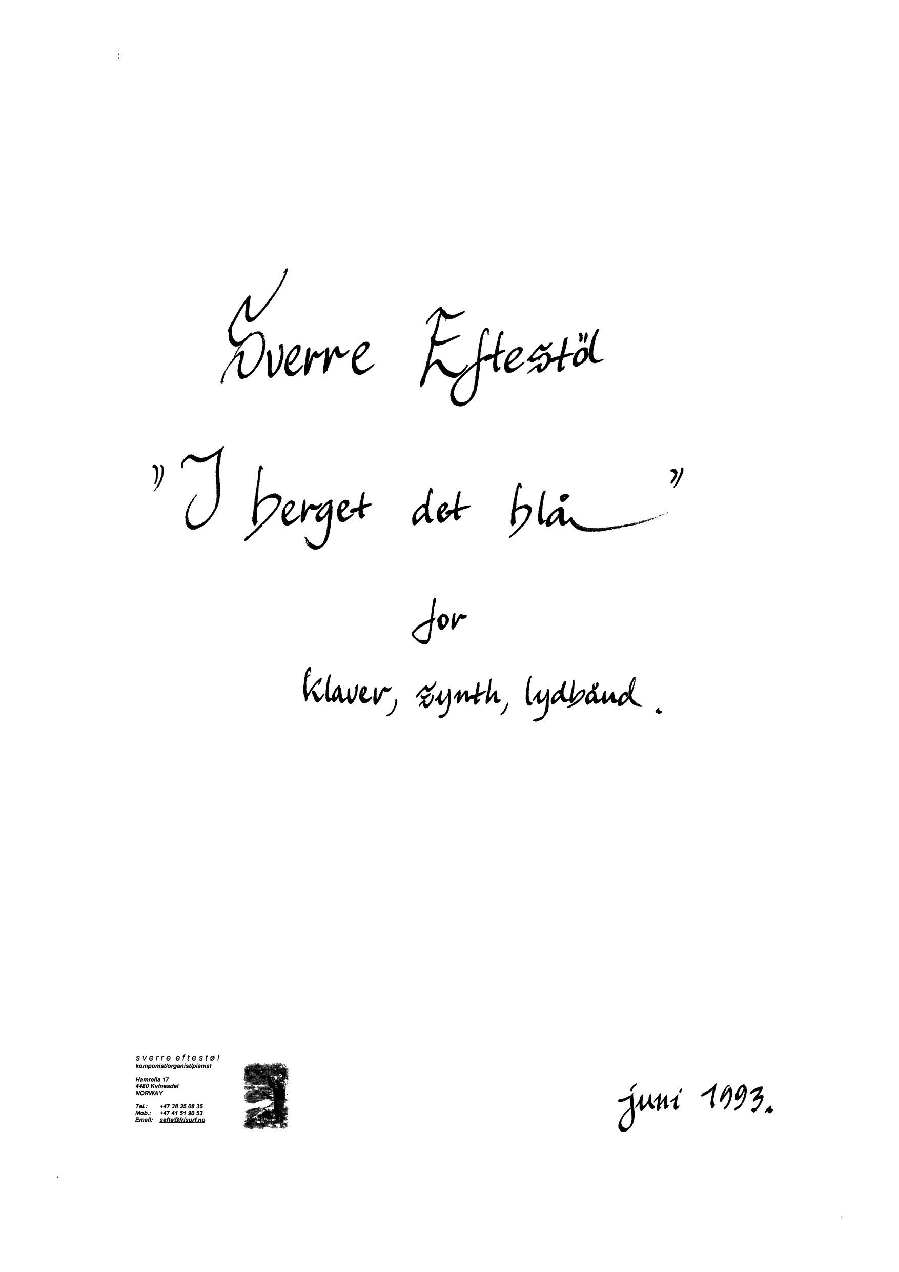 I berget det blå - For klaver, synth, lydbånd