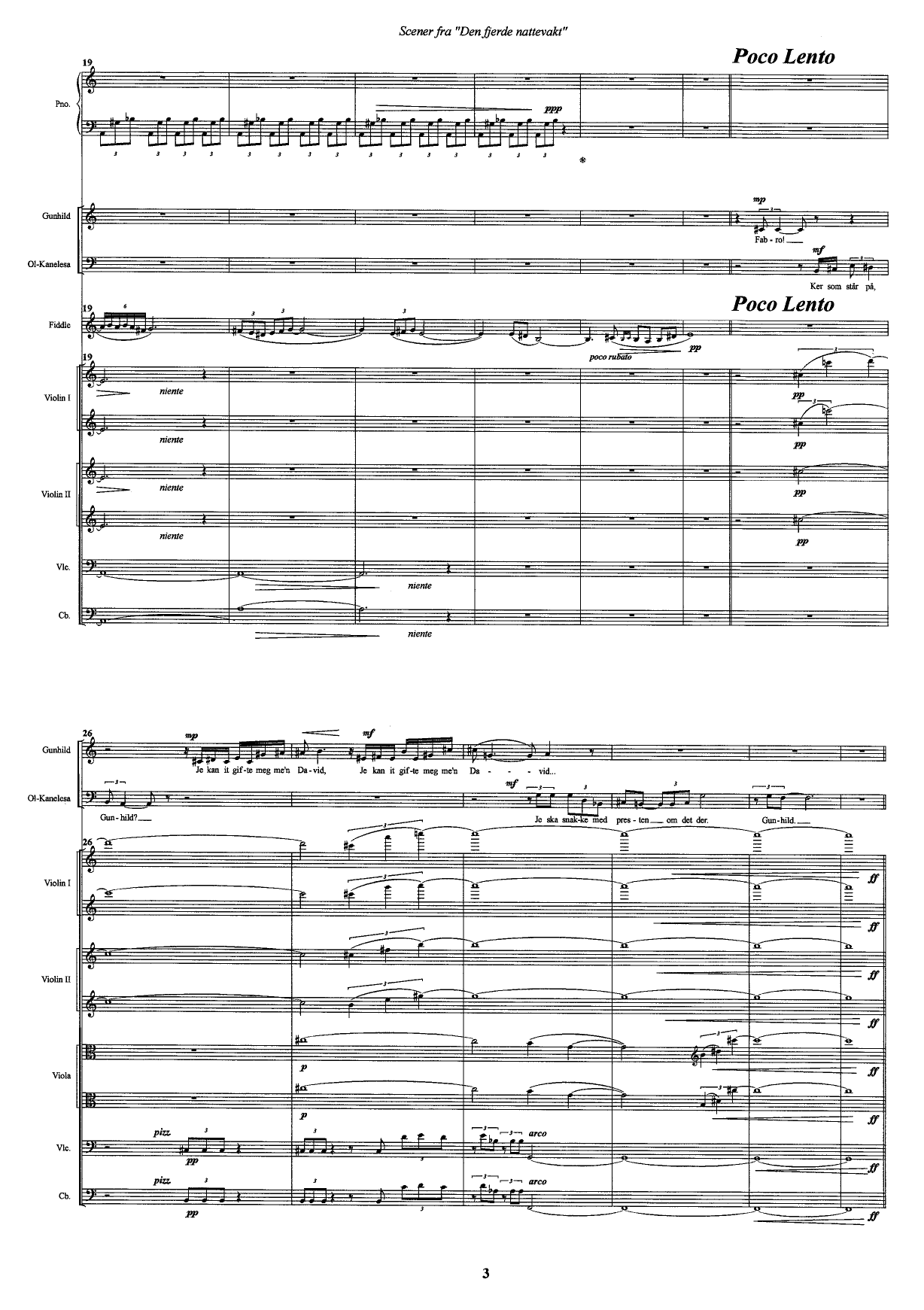 Scener fra "Den fjerde nattevakt" - For mezzosopran, baryton, bassbaryton, 2 sopraner, kor, flatfele, orgel og strykeorkester - Bilde 5
