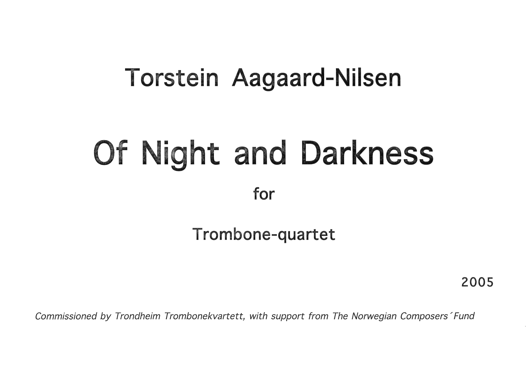 Of Night and Darkness - For Trombone-quartett