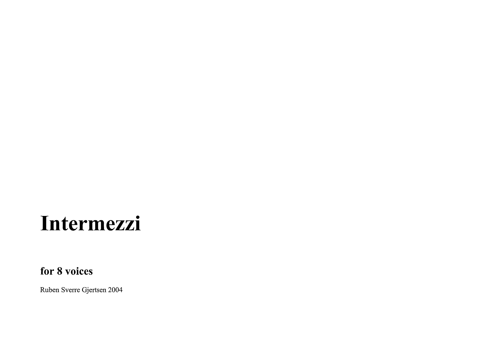 Intermezzi - For 8 Voices