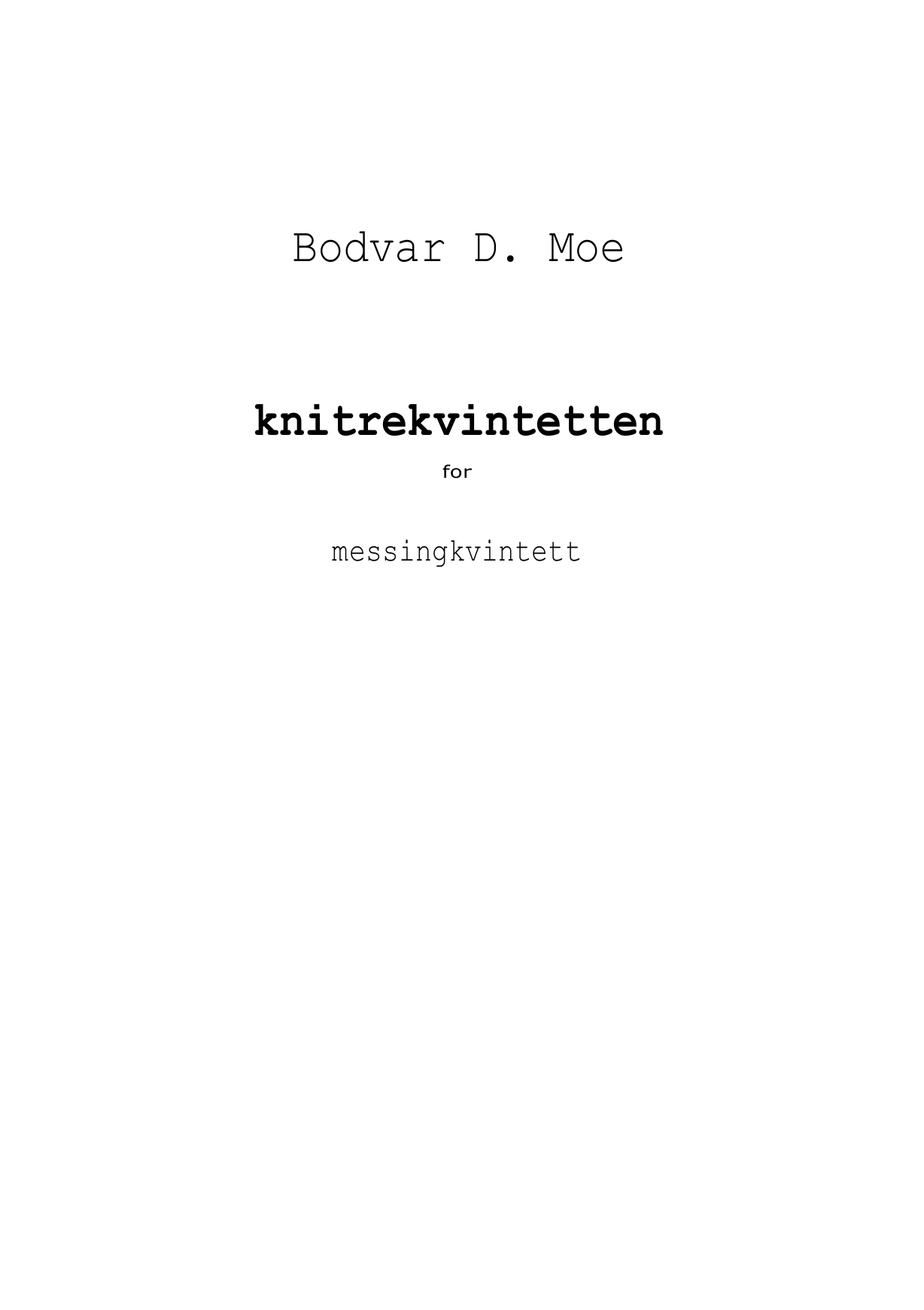 Knitrekvintetten - For messingkvintett