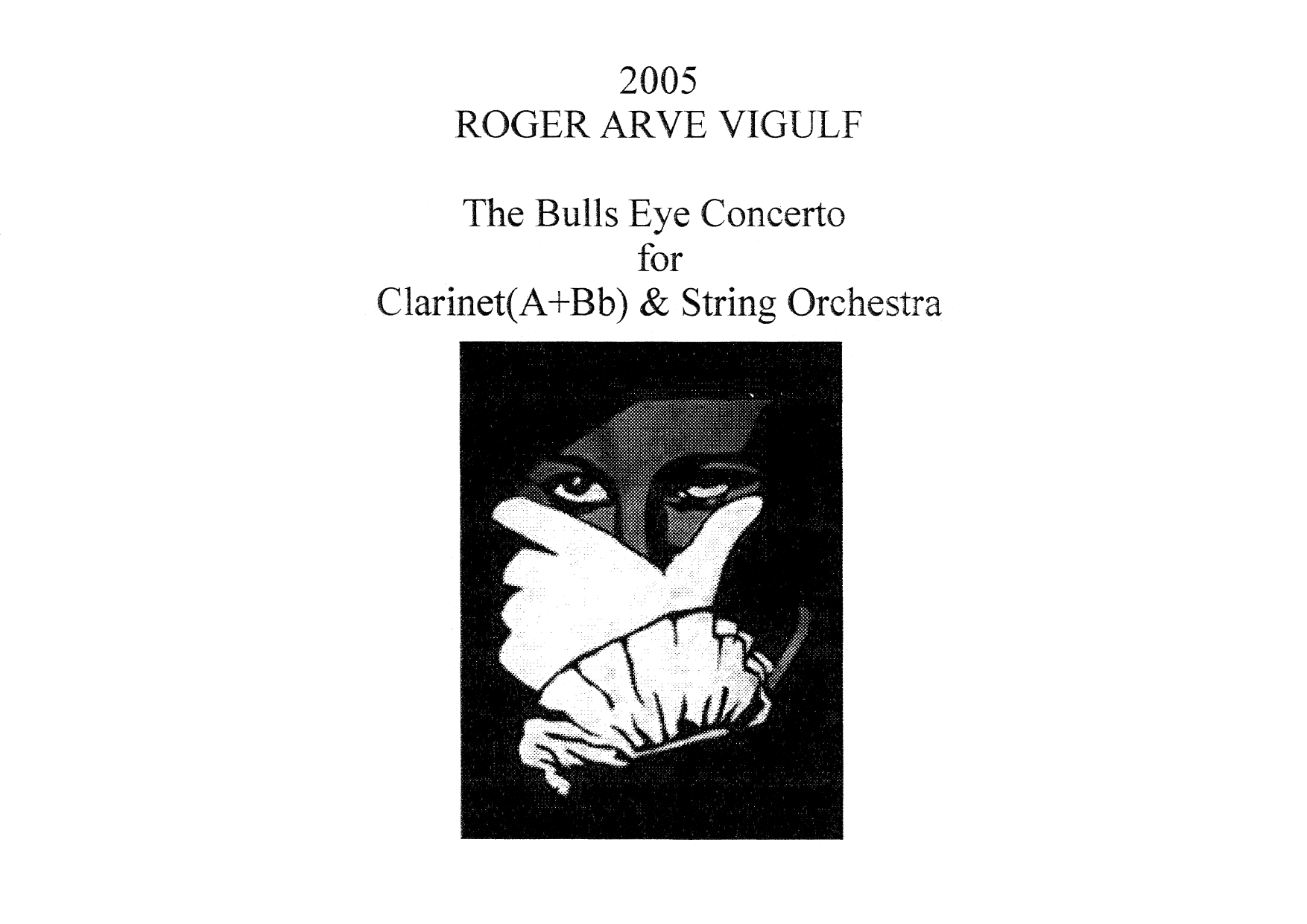 The Bulls Eye Concerto - For clarinet(A+Bb) and string orchestra