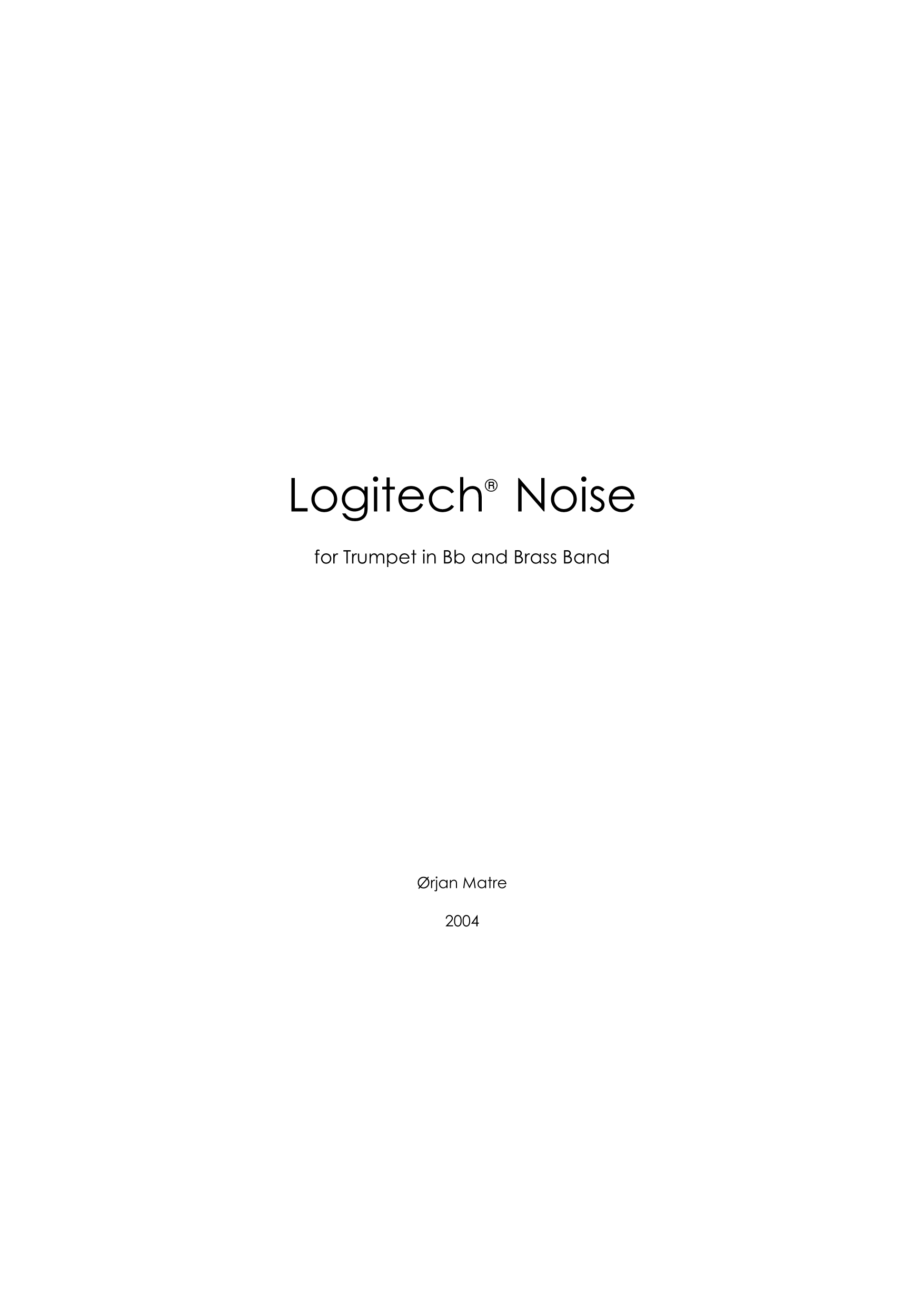 Logitech® Noise - For trumpet in Bb and brass band