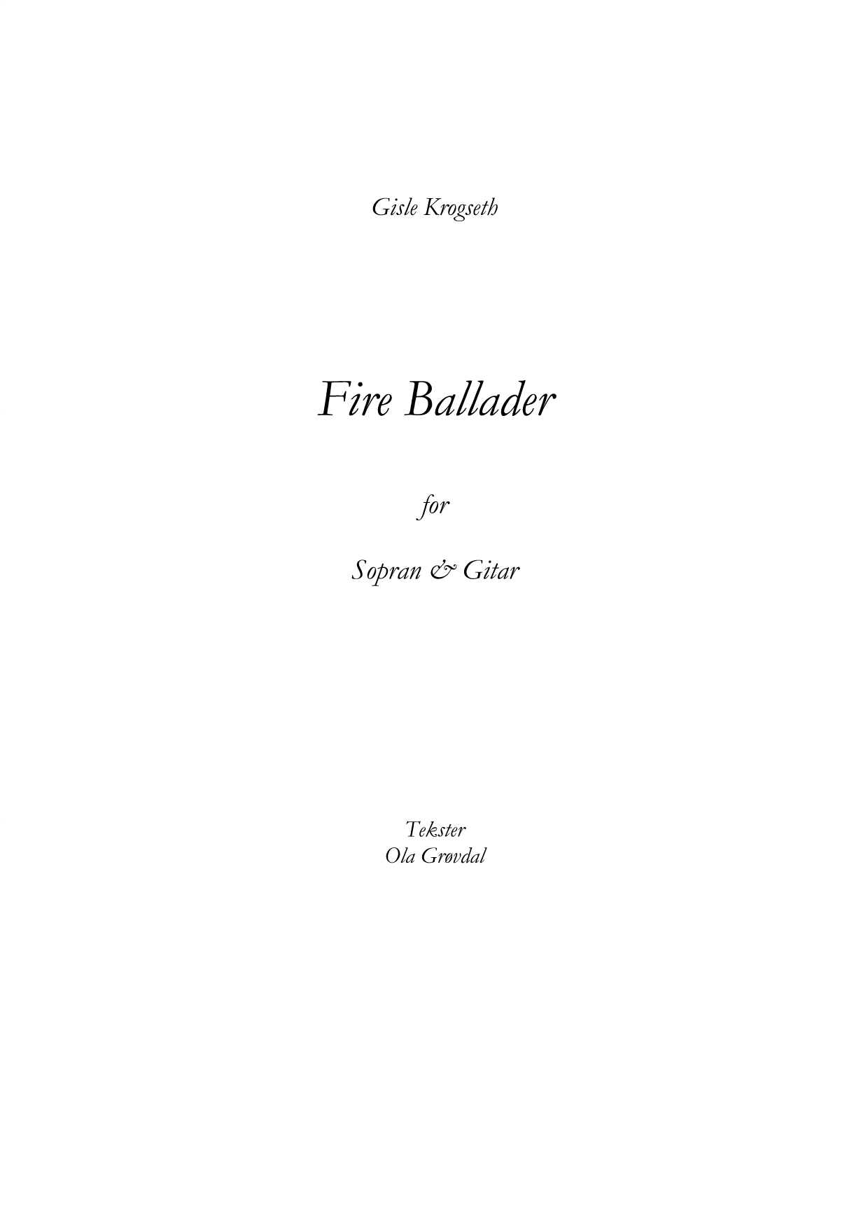 Fire Ballader - For sopran & gitar