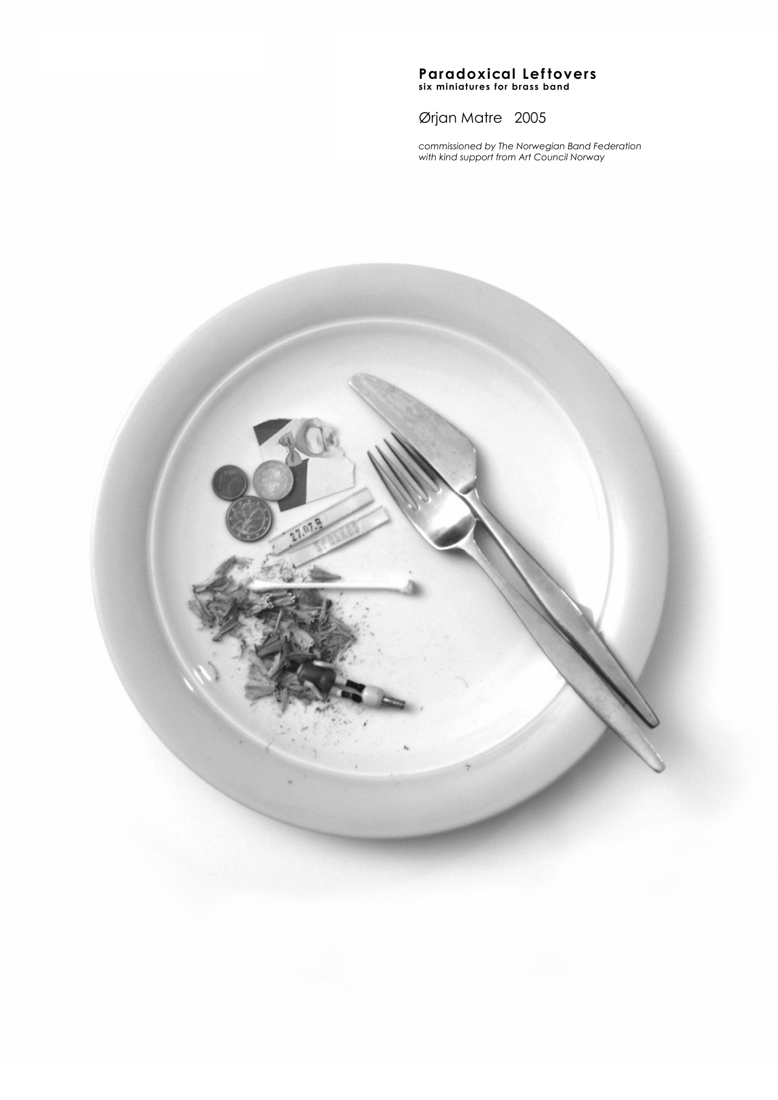 Paradoxical Leftovers - Six miniatures for brass band