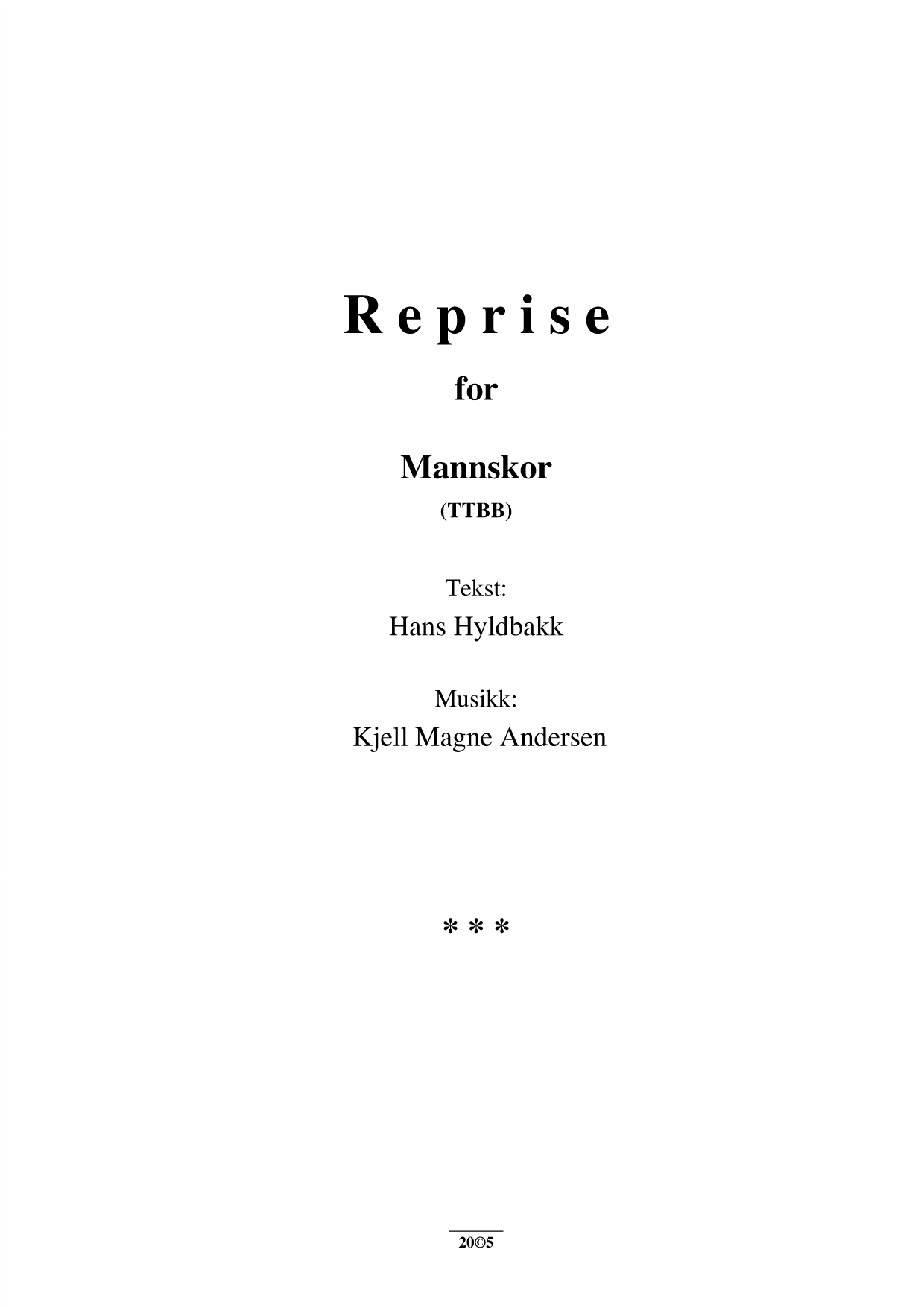 Reprise - For mannskor (TTBB)