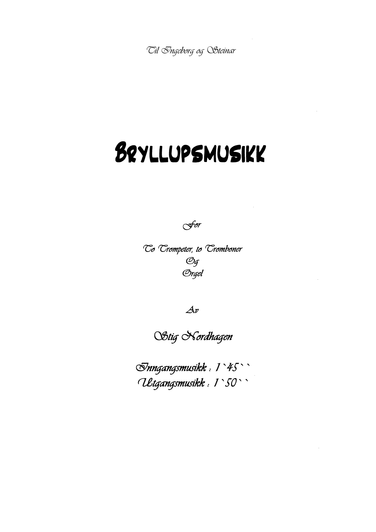 Bryllupsmusikk - For to trompeter, to tromboner og orgel