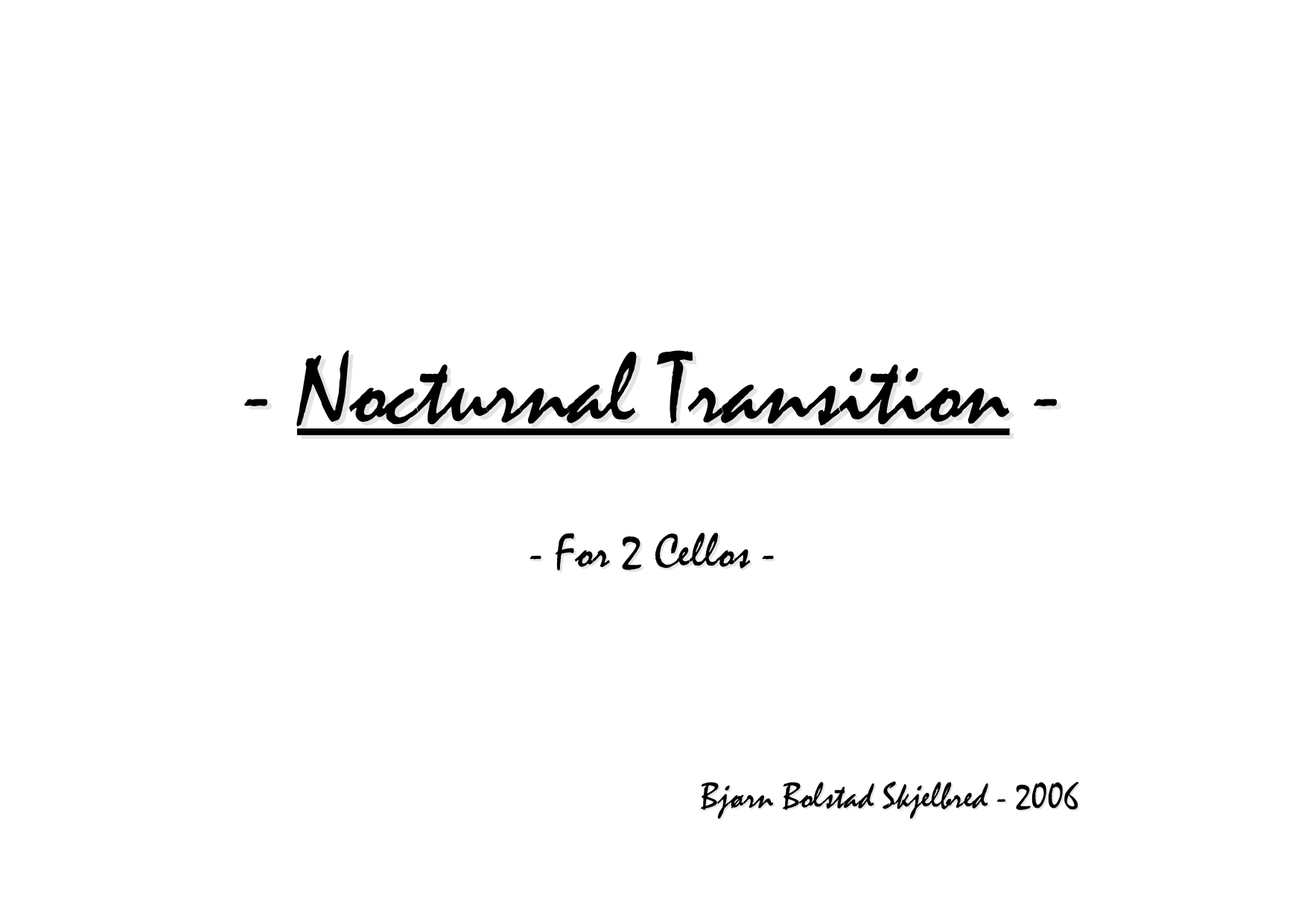 Nocturnal Transition - For 2 Cellos