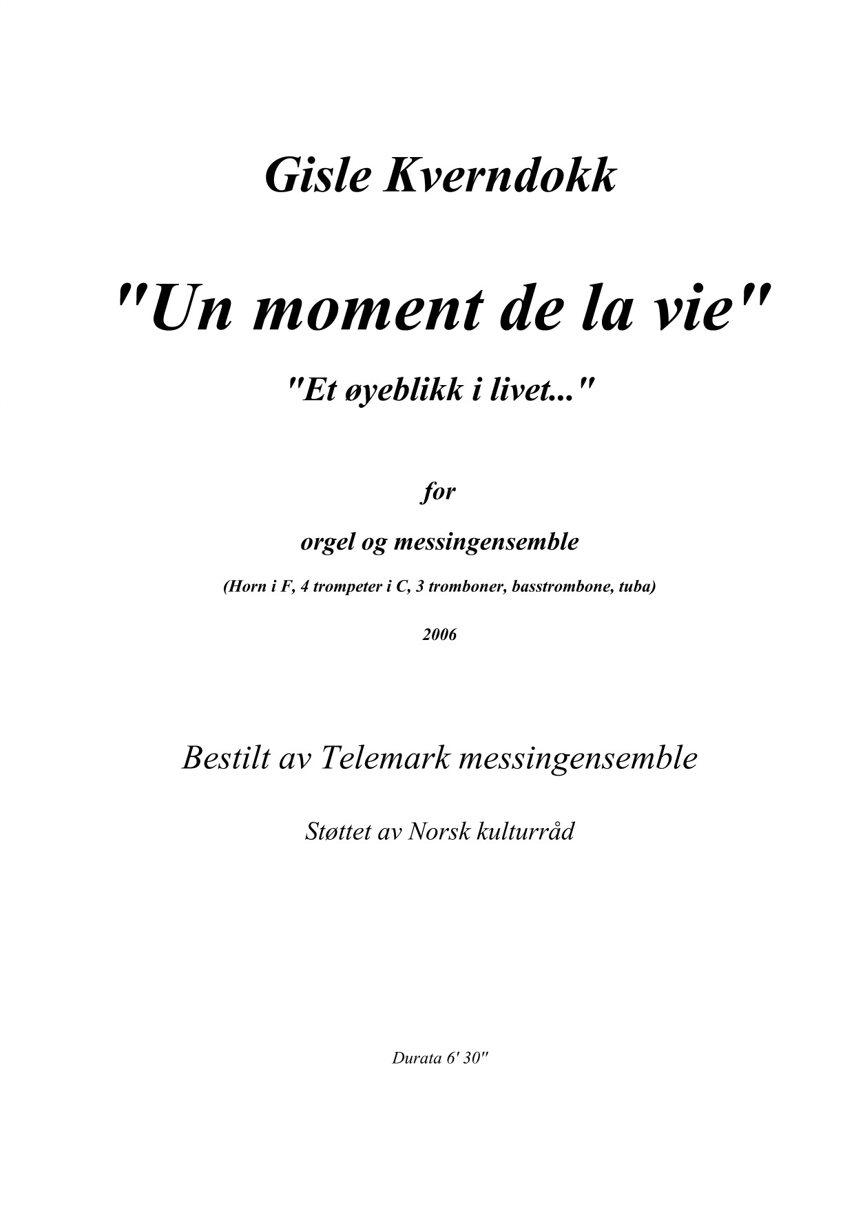 Un moment de la vie
