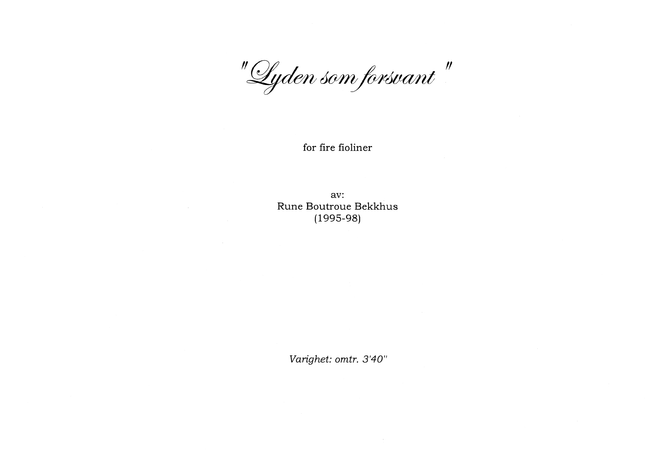 Lyden som forsvant - For fire fioliner