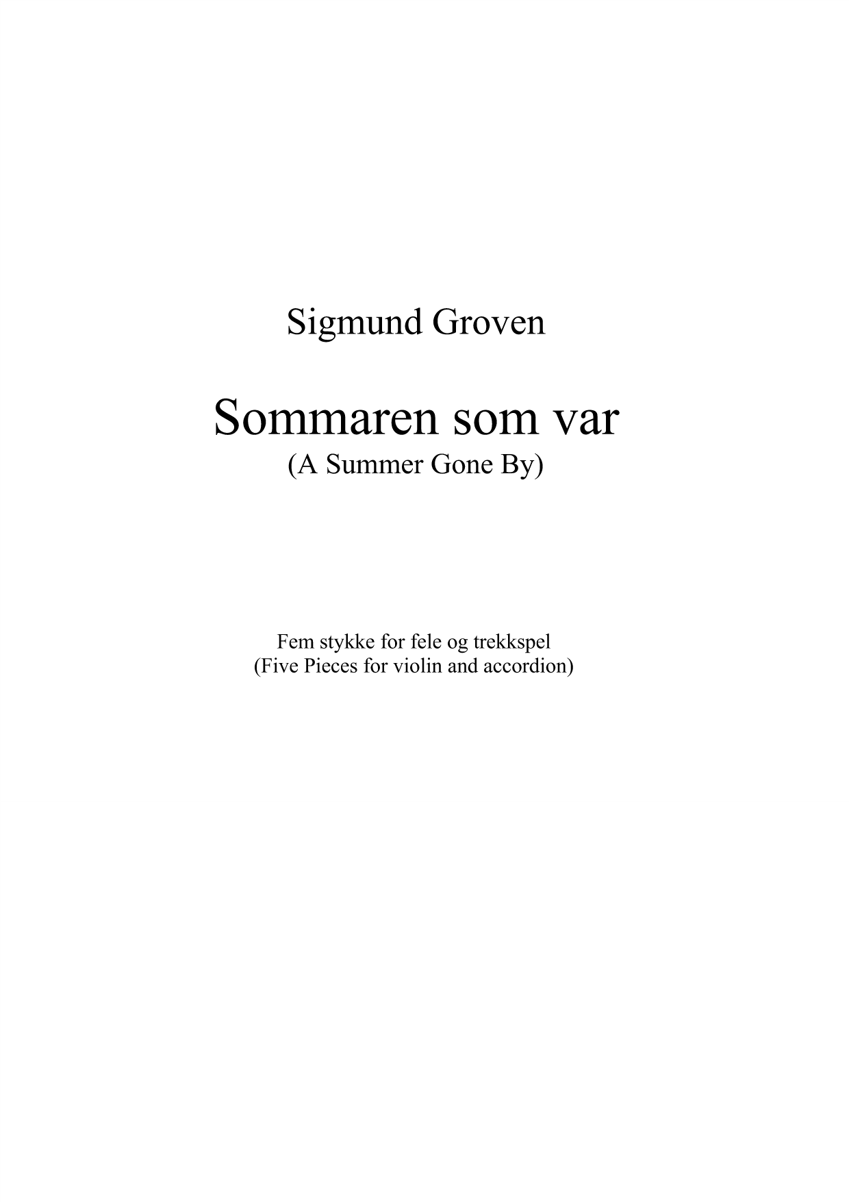 A Summer Gone By - Five Pieces for violin and accordion