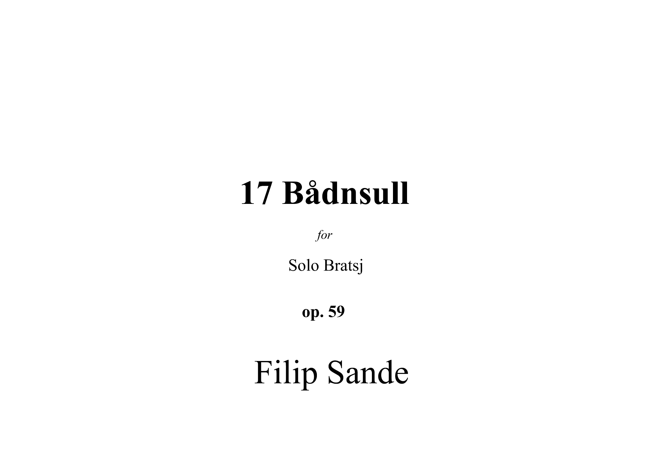 17 Bådnsull - For solo bratsj, op. 59