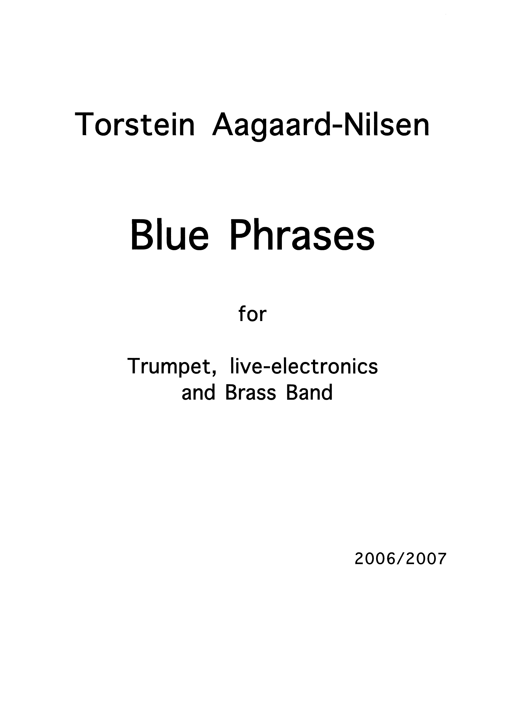 Blue Phrases - For trumpet, live-electronics and brass band