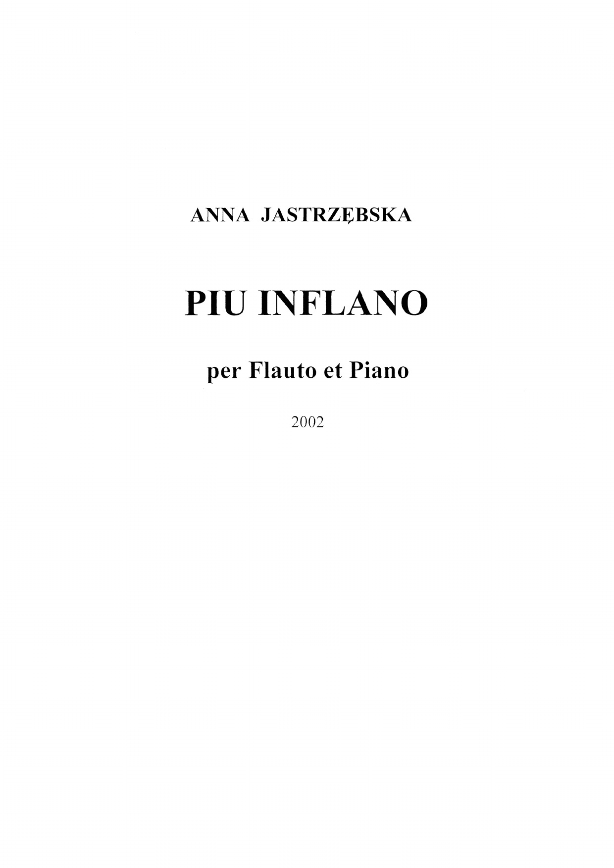 Piu inflano - Per flauto e piano