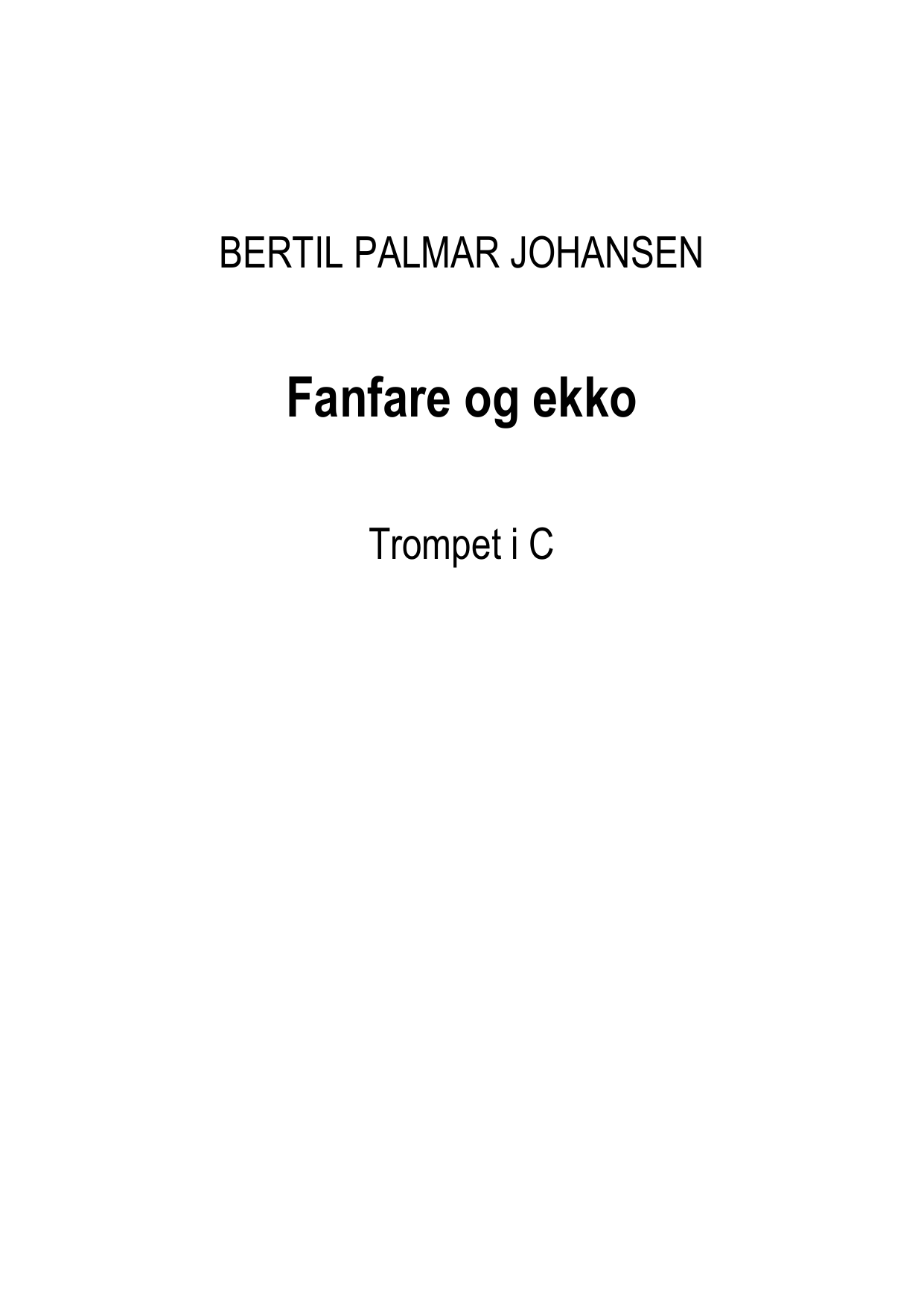Fanfare og ekko - Fanfare and Echoe
