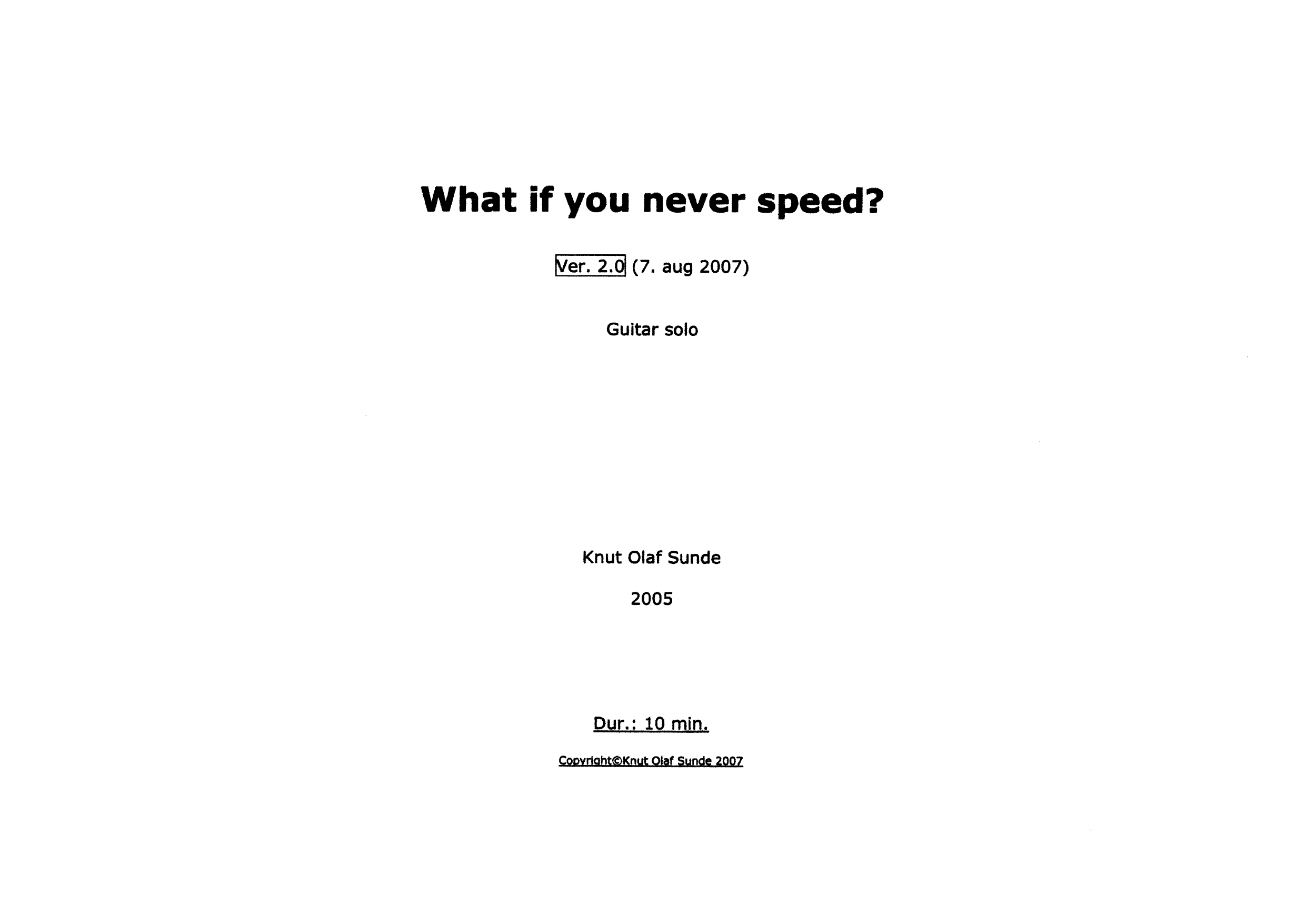 What if You Never Speed? - Version 2.0