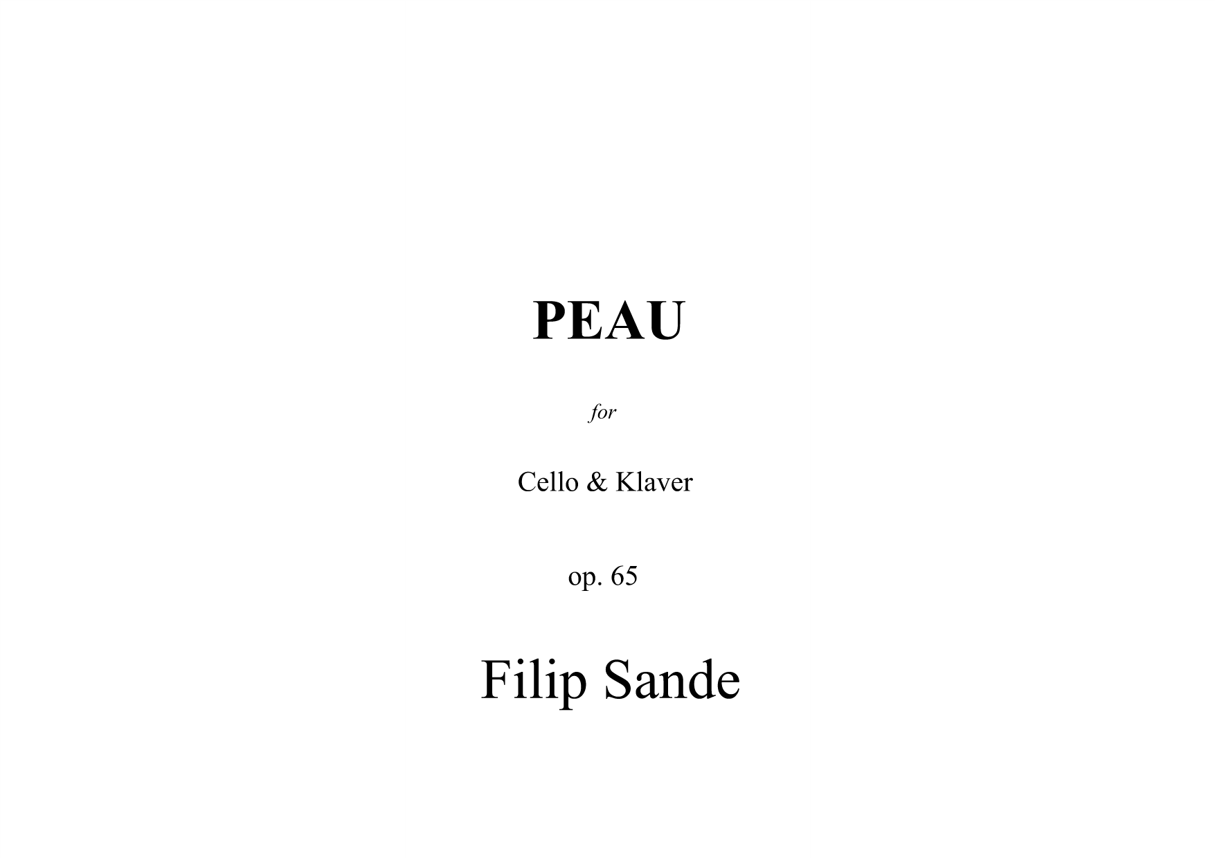 Peau - For cello & klaver, op. 65