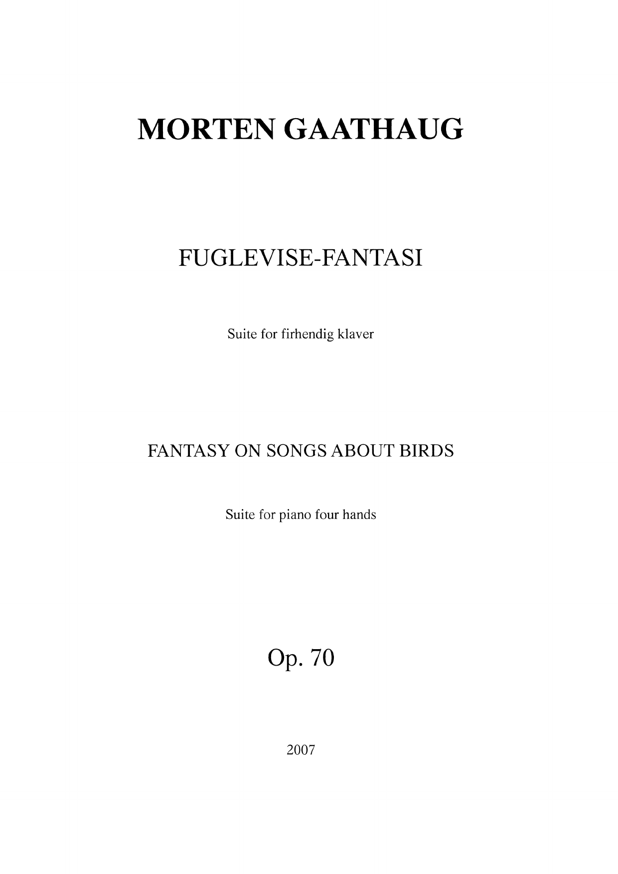Fantasy on Songs About Birds - Suite for piano four hands, Op. 70