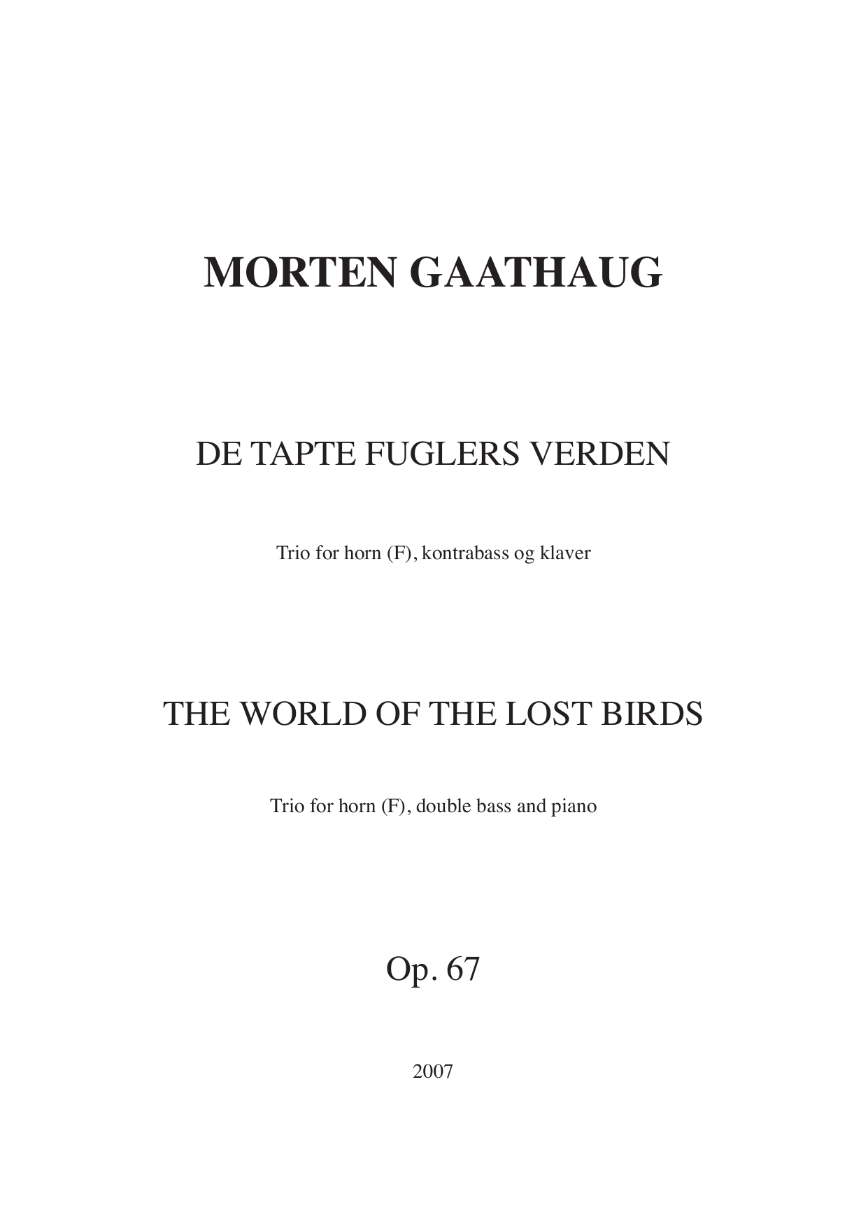 The World of the Lost Birds - Trio for horn (F), double bass and piano, Op, 67