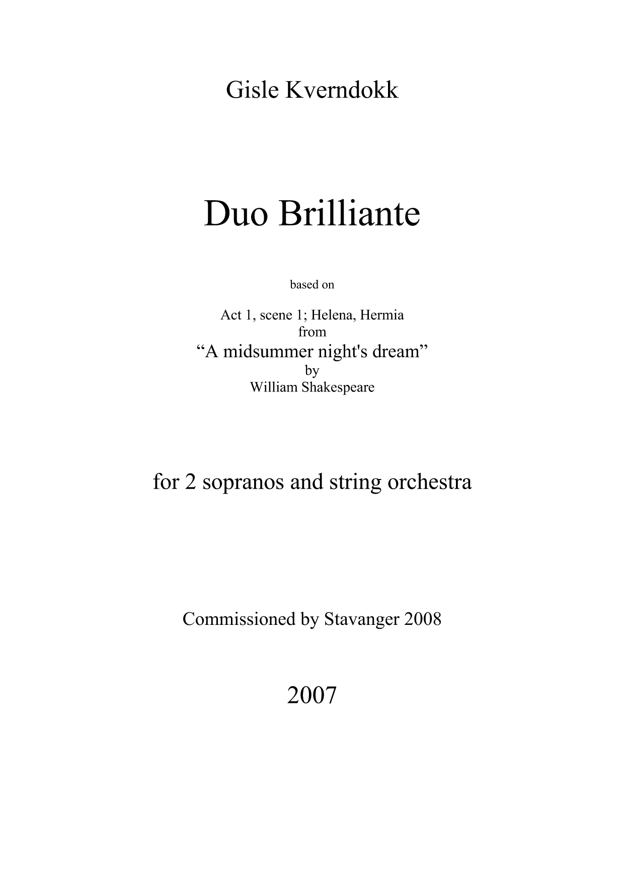 Duo Brilliante - Based on act 1, scene 1; Helena, Hemia from "A Midsummer Nights's Dream" by William Shakespeare