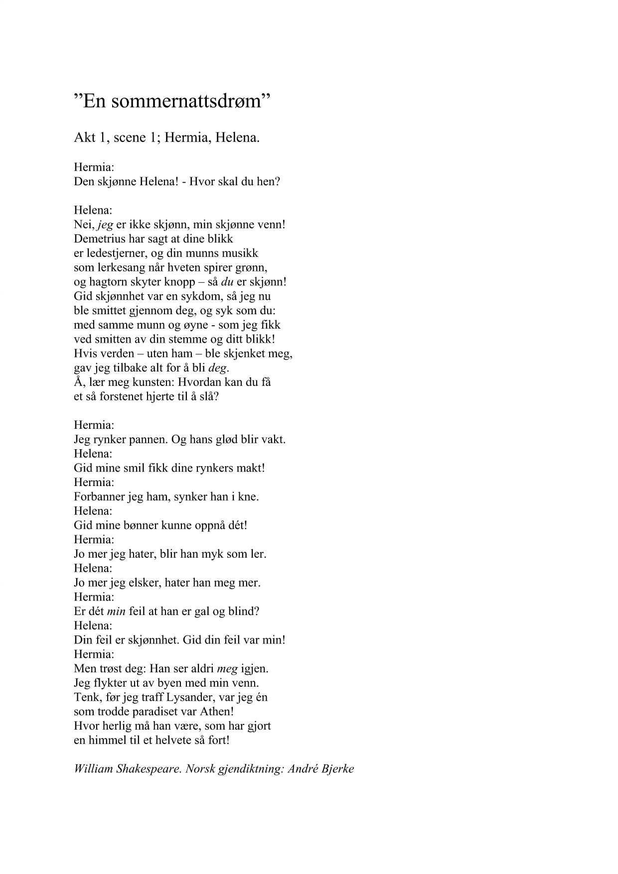 Duo Brilliante - Based on act 1, scene 1; Helena, Hemia from "A Midsummer Nights's Dream" by William Shakespeare - Bilde 3